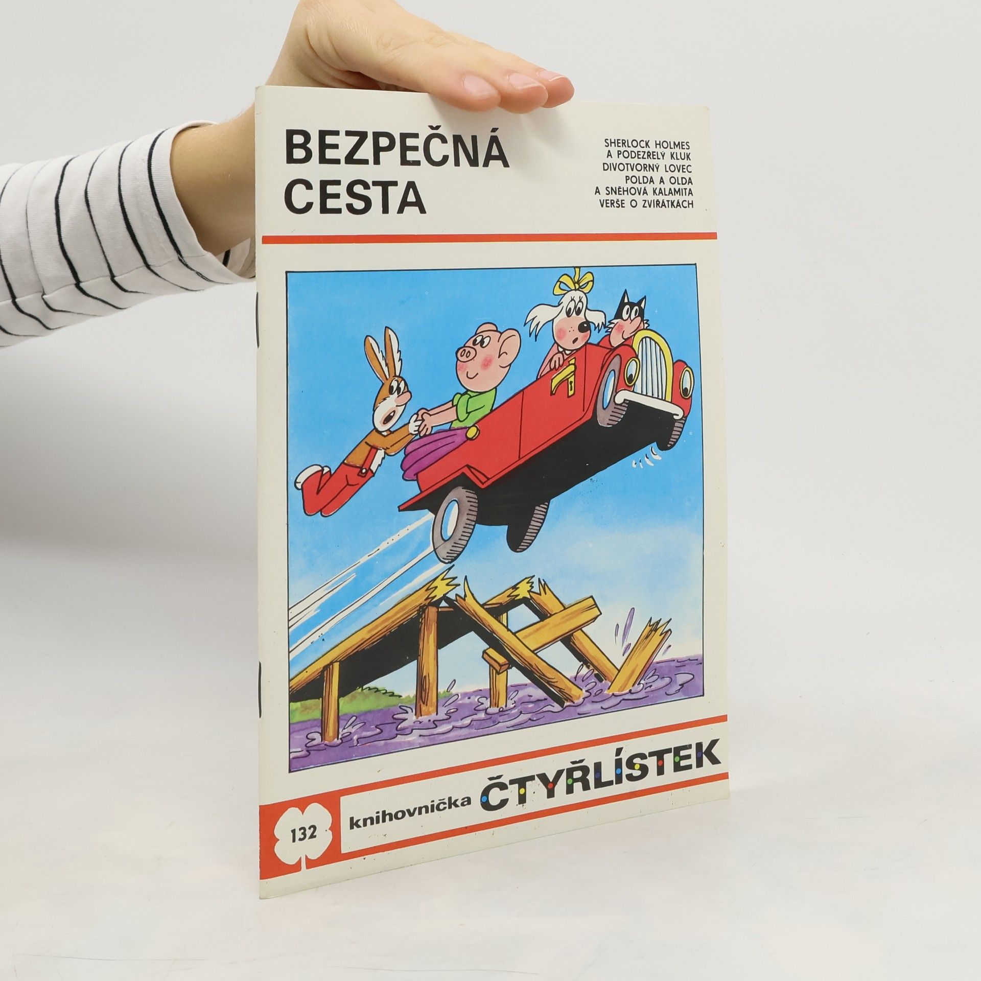 Kolektív autorov Čtyřlístek 132. Bezpečná cesta