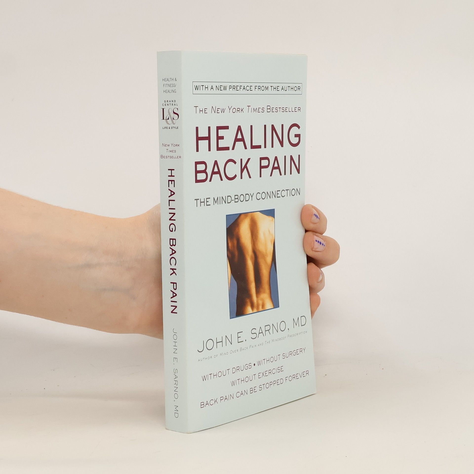 John E. Sarno Healing Back Pain (Reissue Edition)