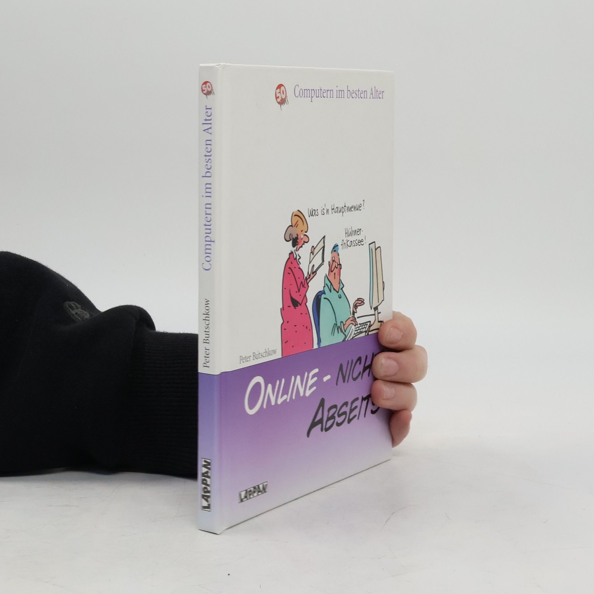 Peter Butschkow 50 plus. Computern im besten Alter.
