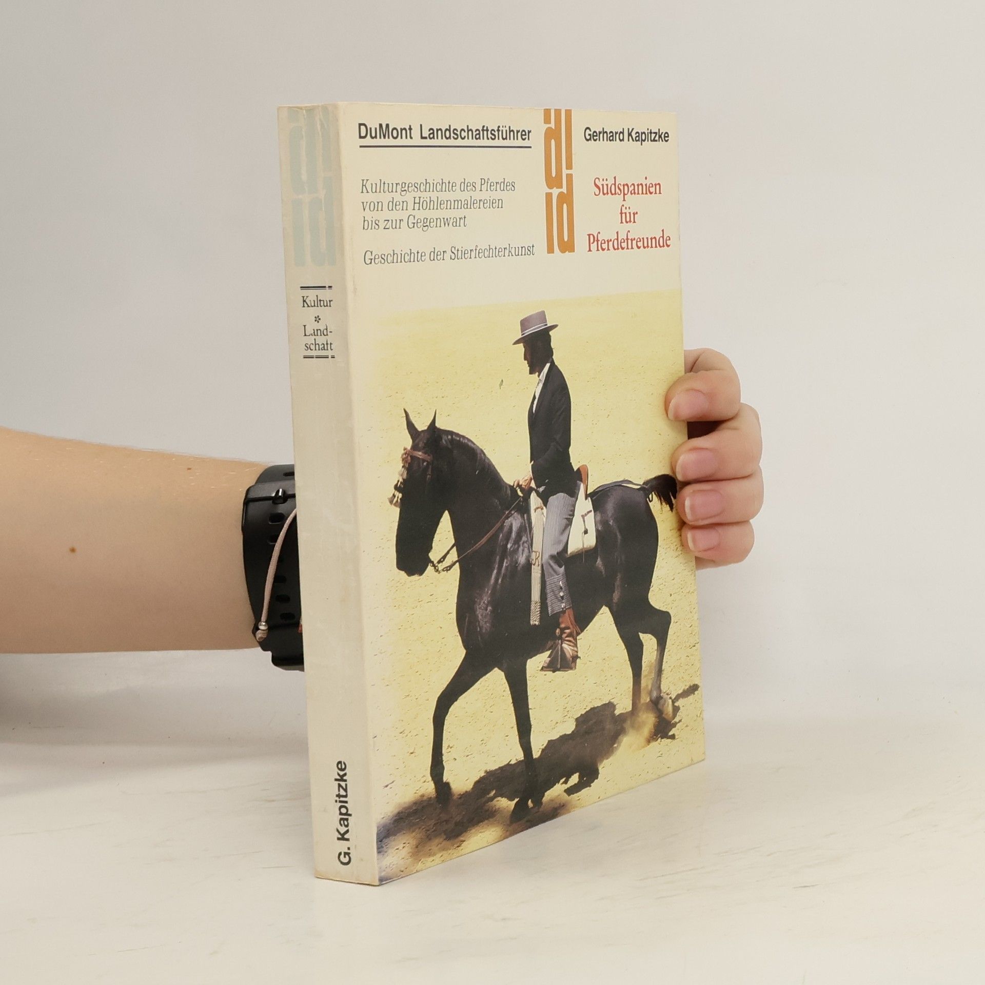 Gerhard Kapitzke Südspanien für Pferdefreunde