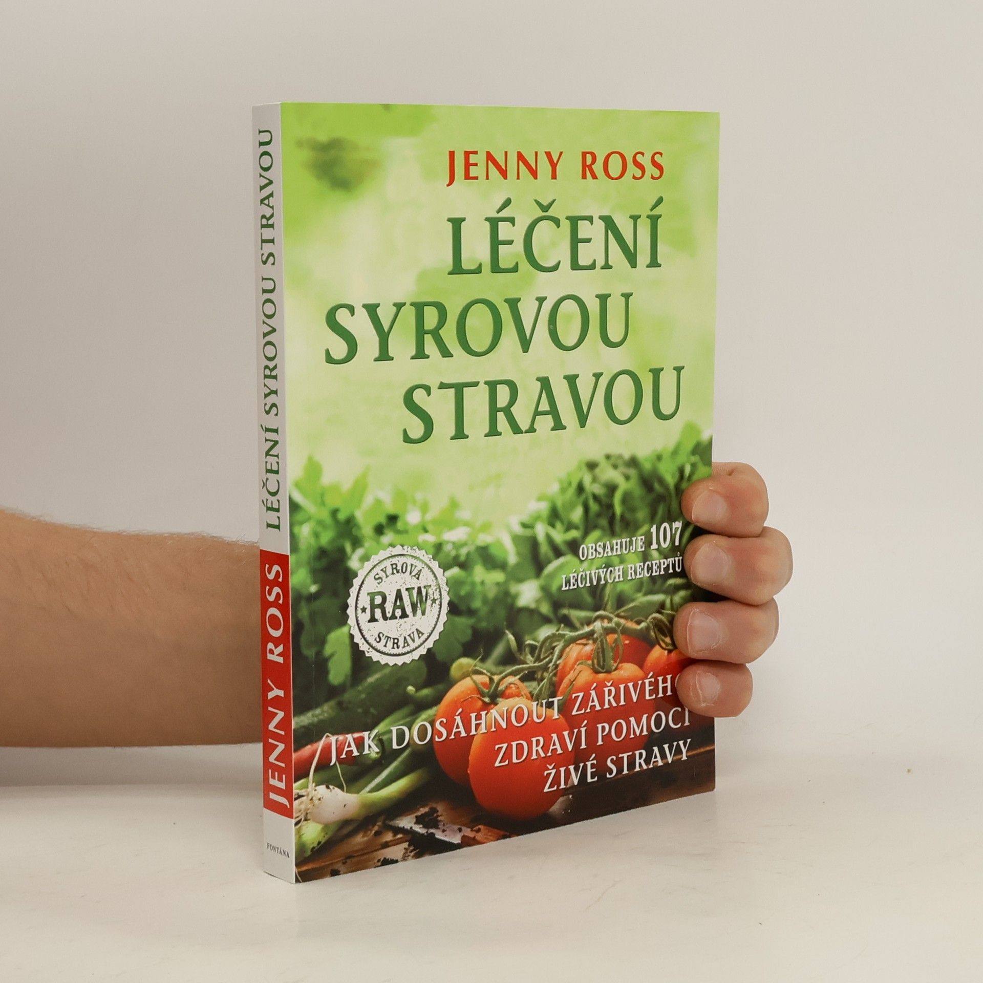 Jenny Ross Léčení syrovou stravou