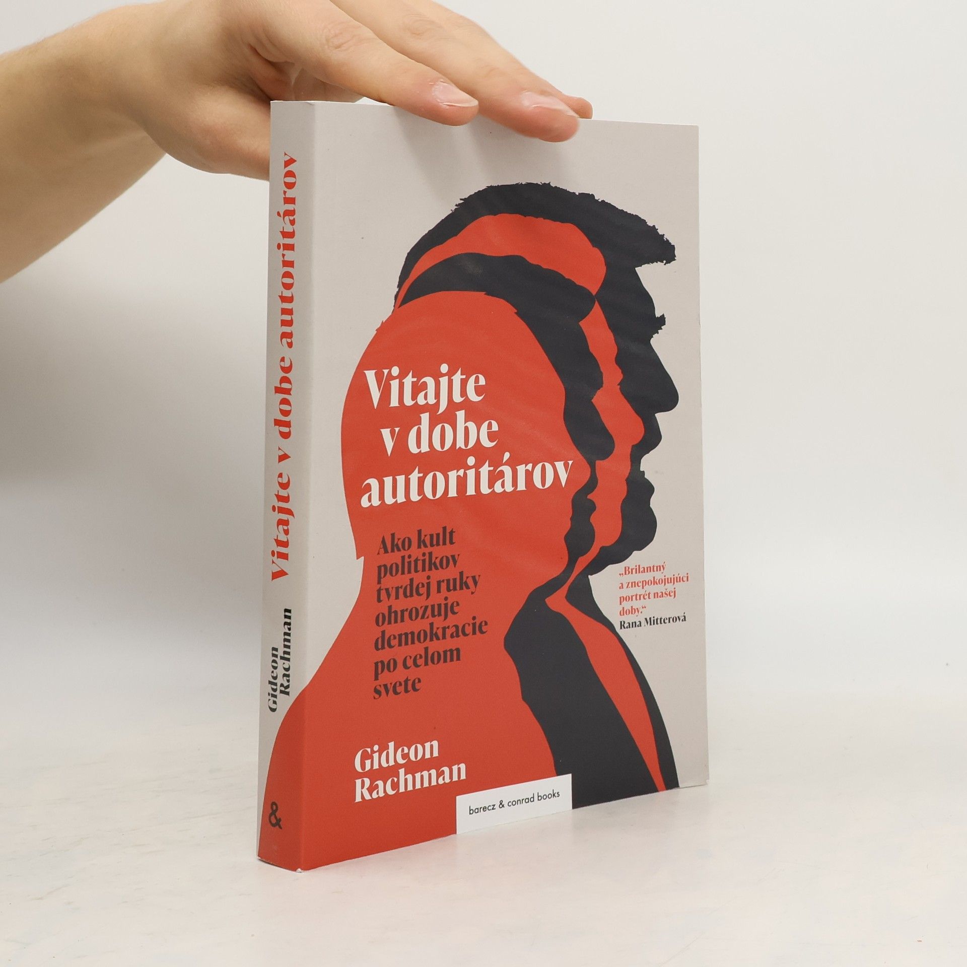 Gideon Rachman Vitajte v dobe autoritárov