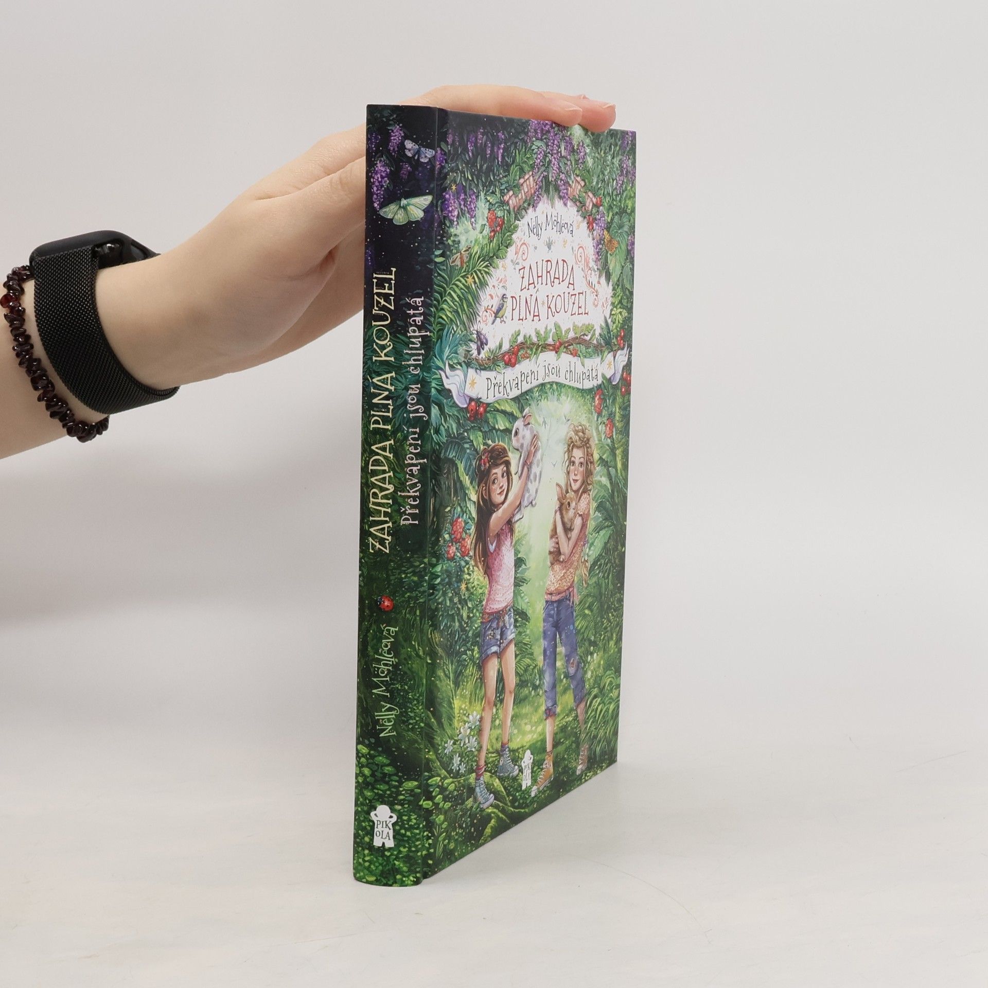 Kolektív autorov Zahrada plná kouzel. Překvapení jsou chlupatá