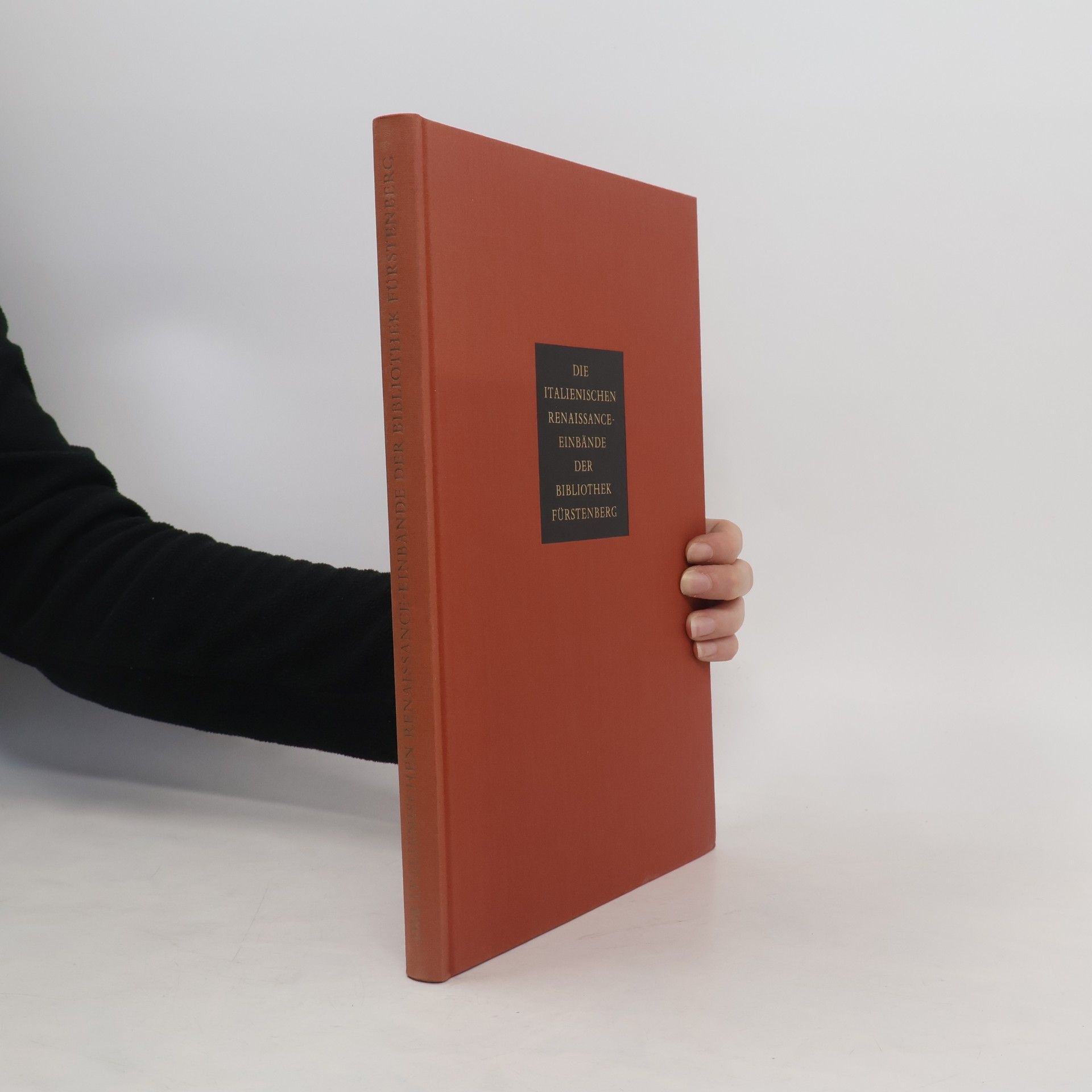 Die italienischen Renaissance-Einbände der Bibliothek Fürstenberg
