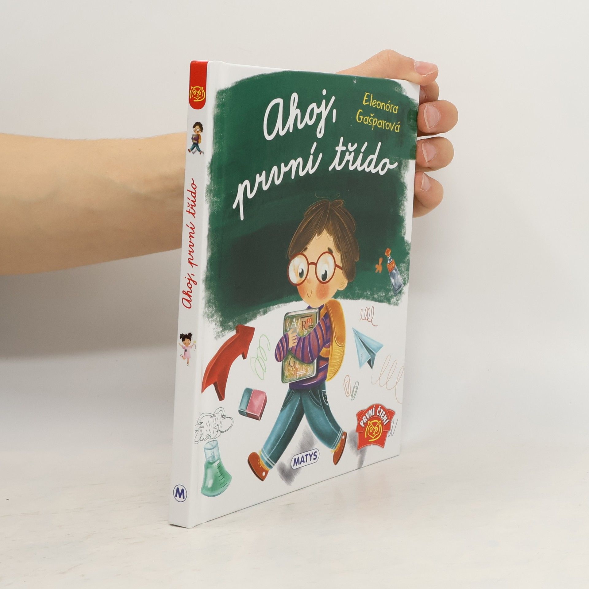 Eleonóra Gašparová Ahoj, první třído