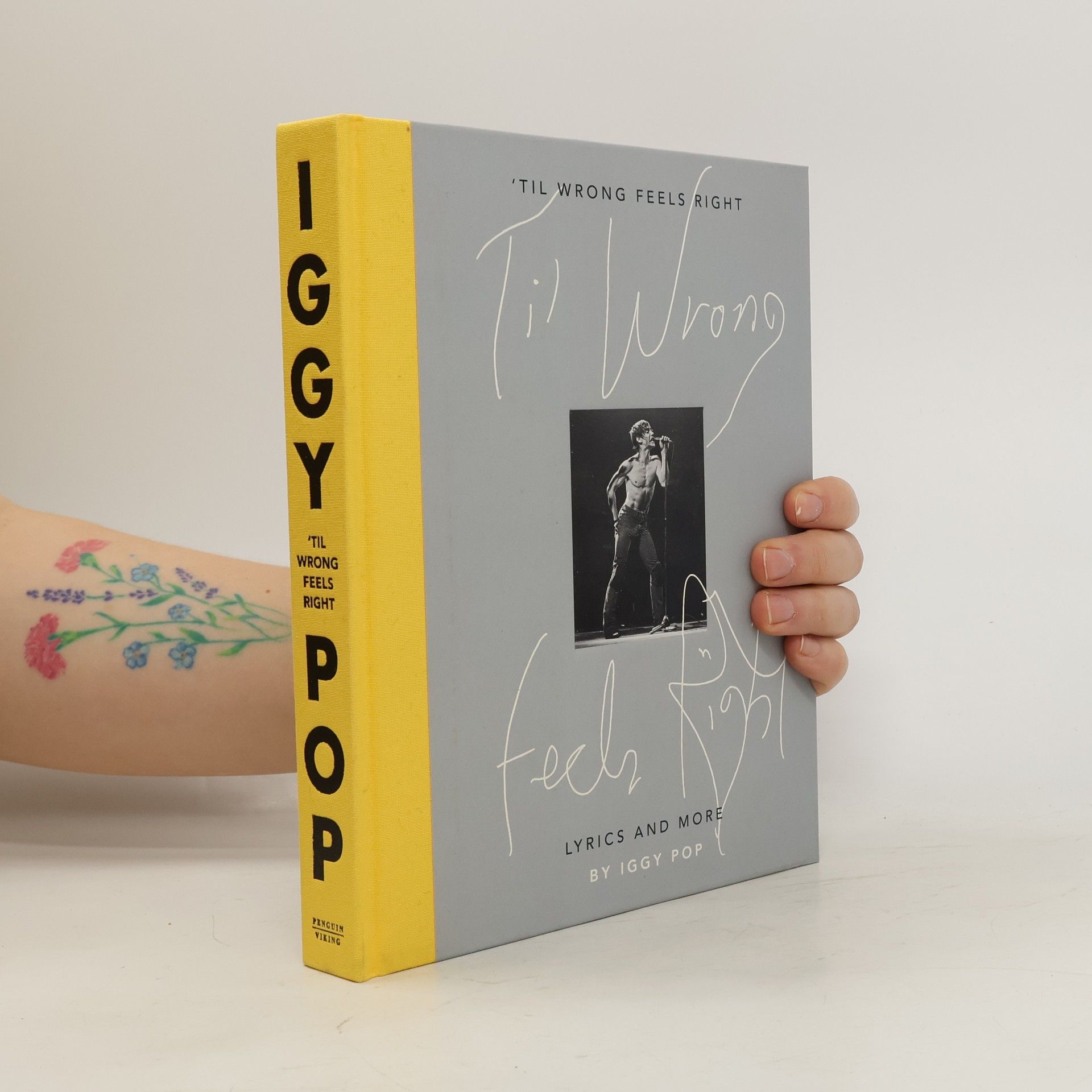 Iggy Pop 'Til Wrong Feels Right: Lyrics and more