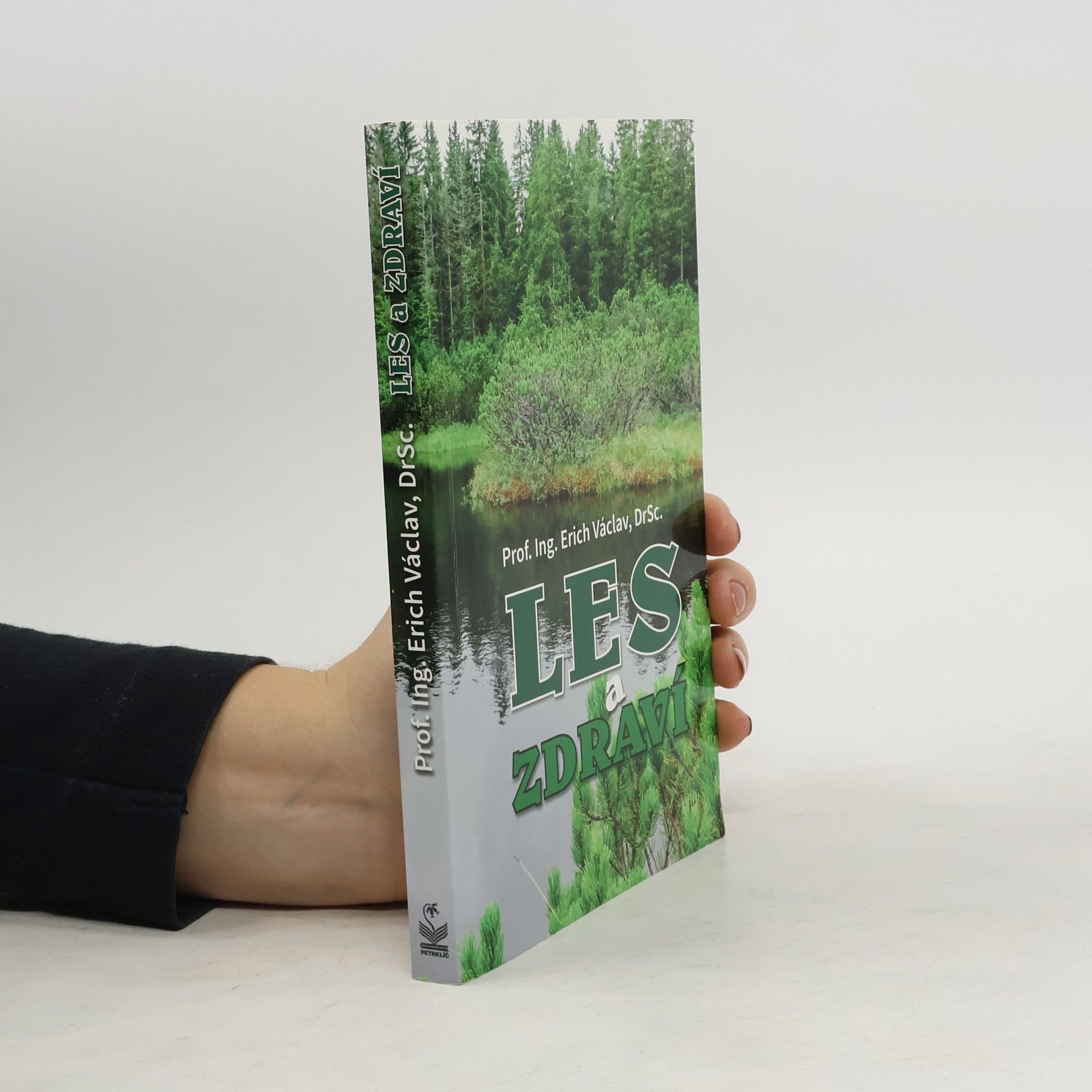 Erich Václav Les a zdraví