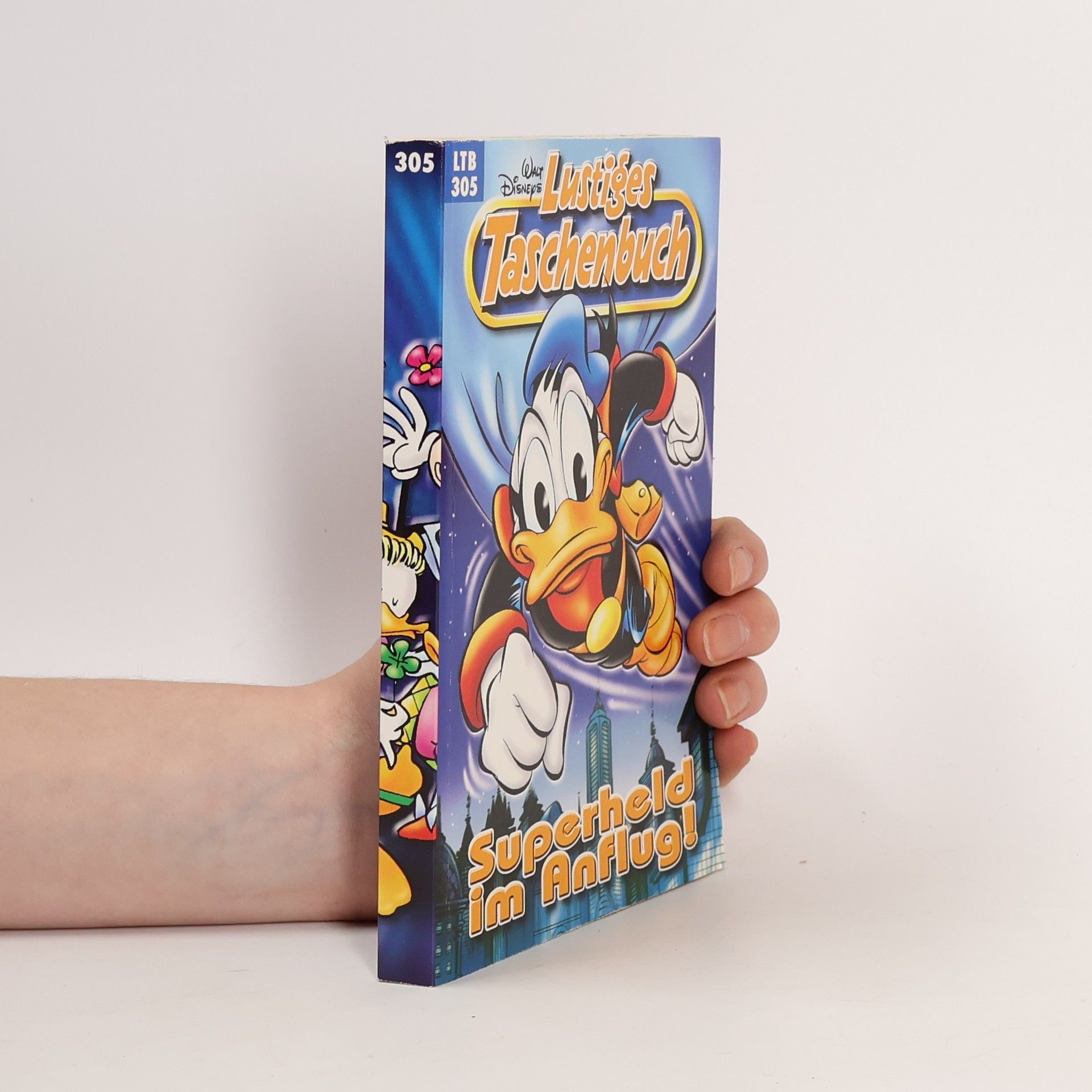 Walt Disney Lustiges Taschenbuch 305. Superheld im Anflug