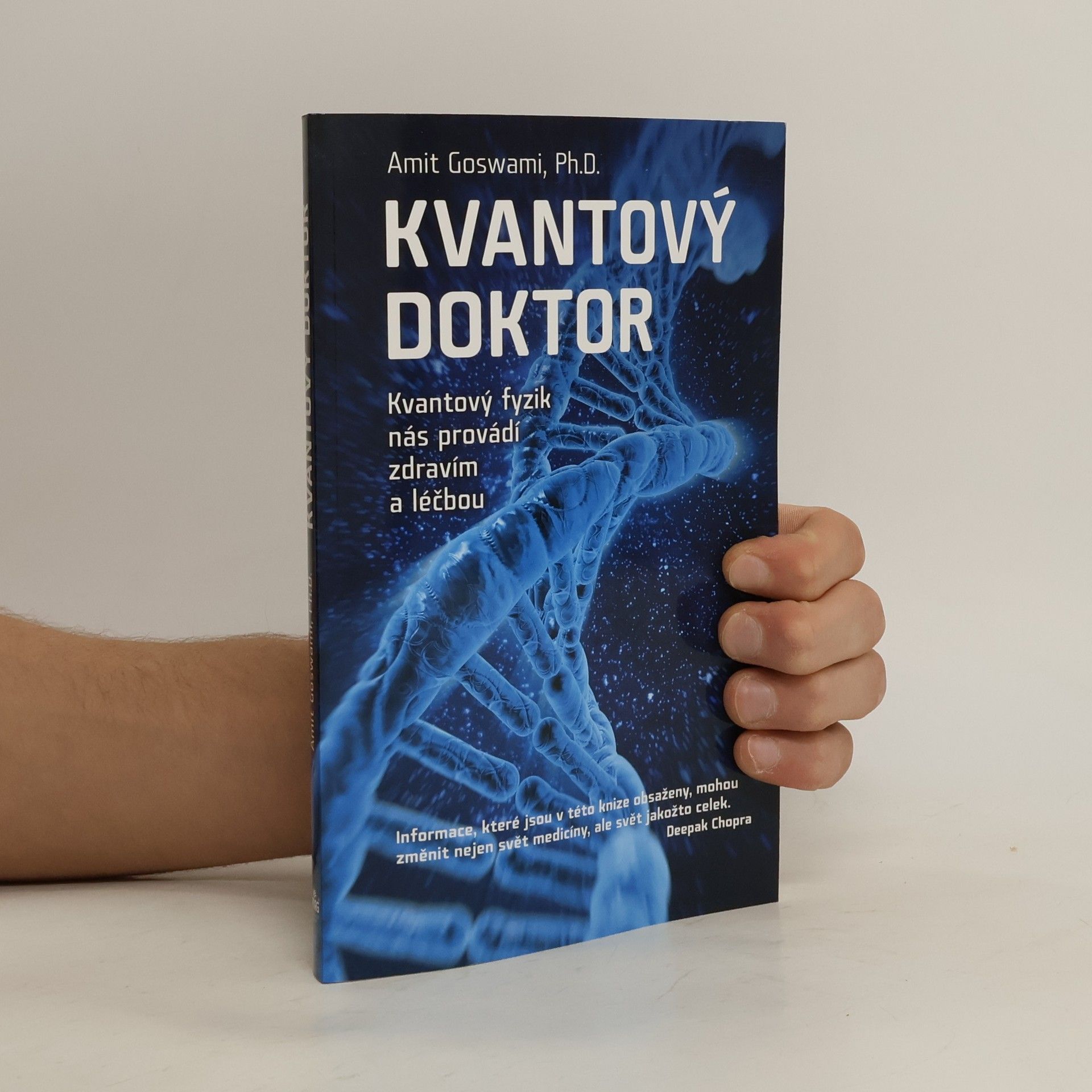 Amit Goswami Kvantový doktor
