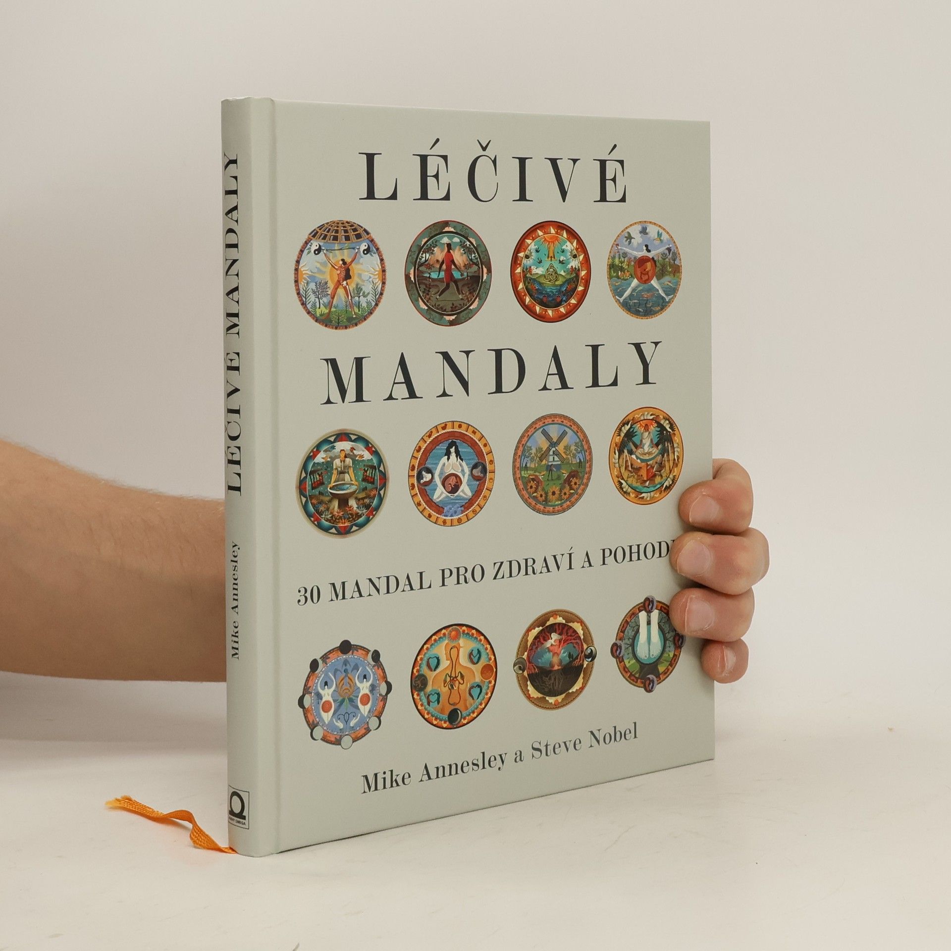 Mike Annesley Léčivé mandaly. 30 mandal pro zdraví a pohodu