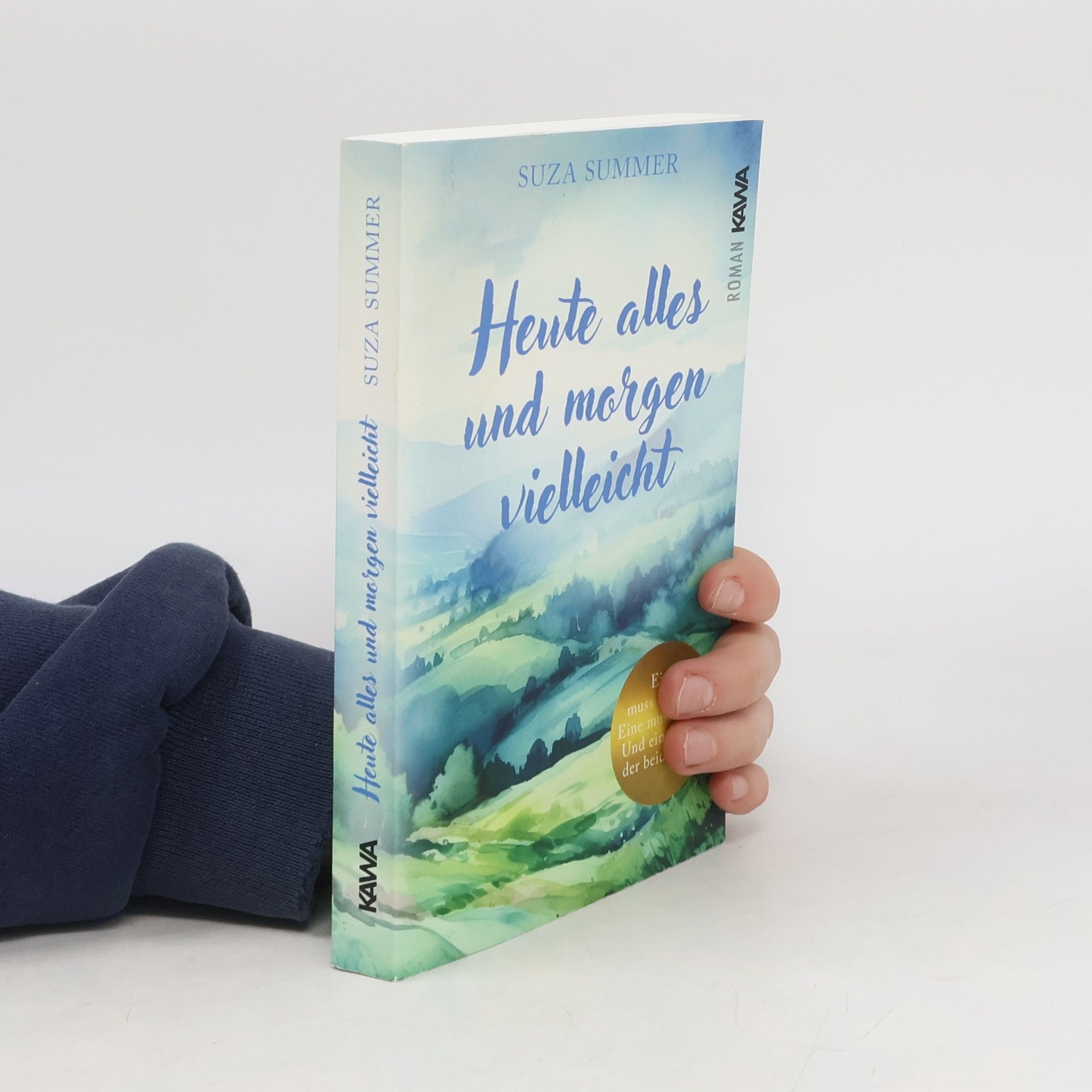 Heute alles und morgen vielleicht