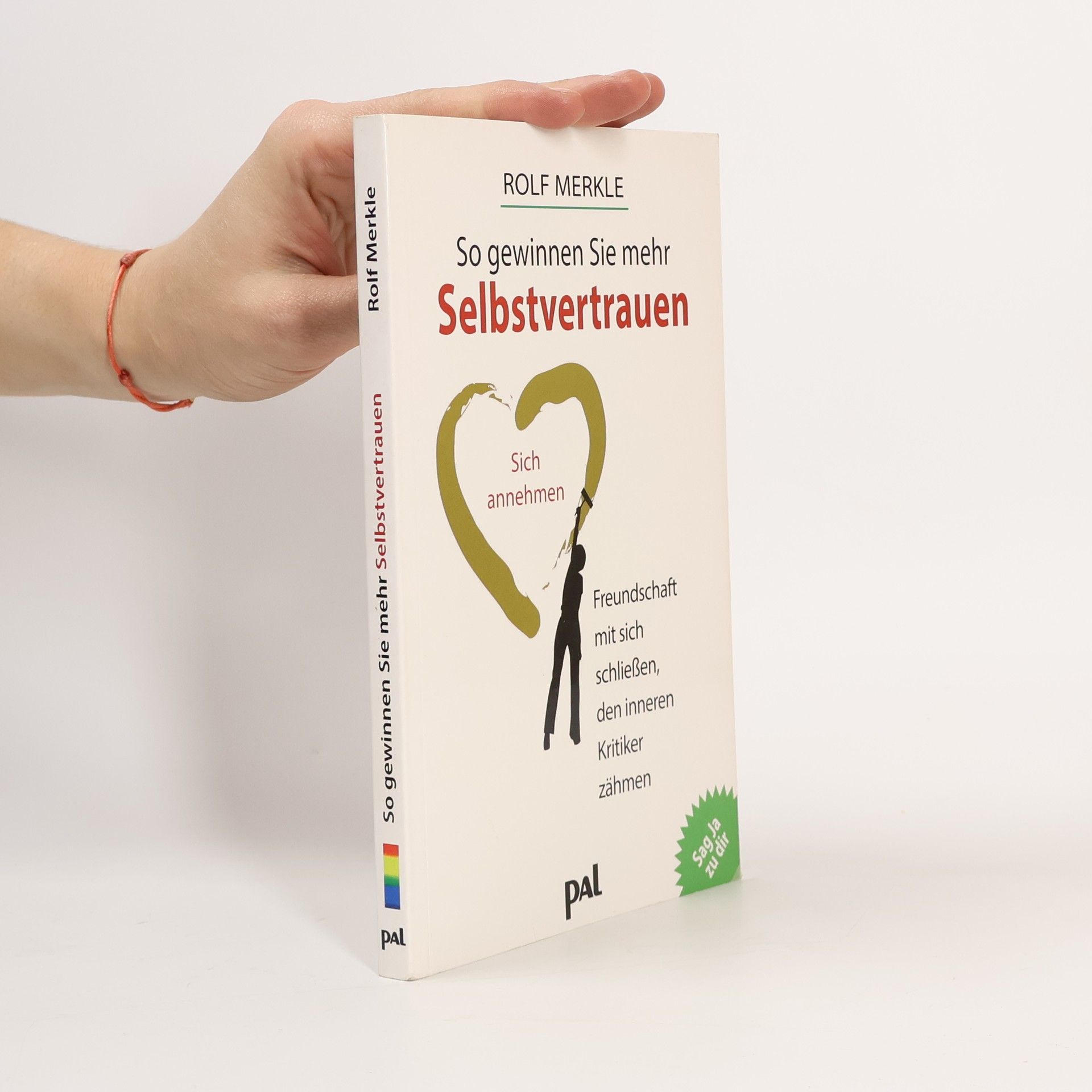 So gewinnen Sie mehr Selbstvertrauen