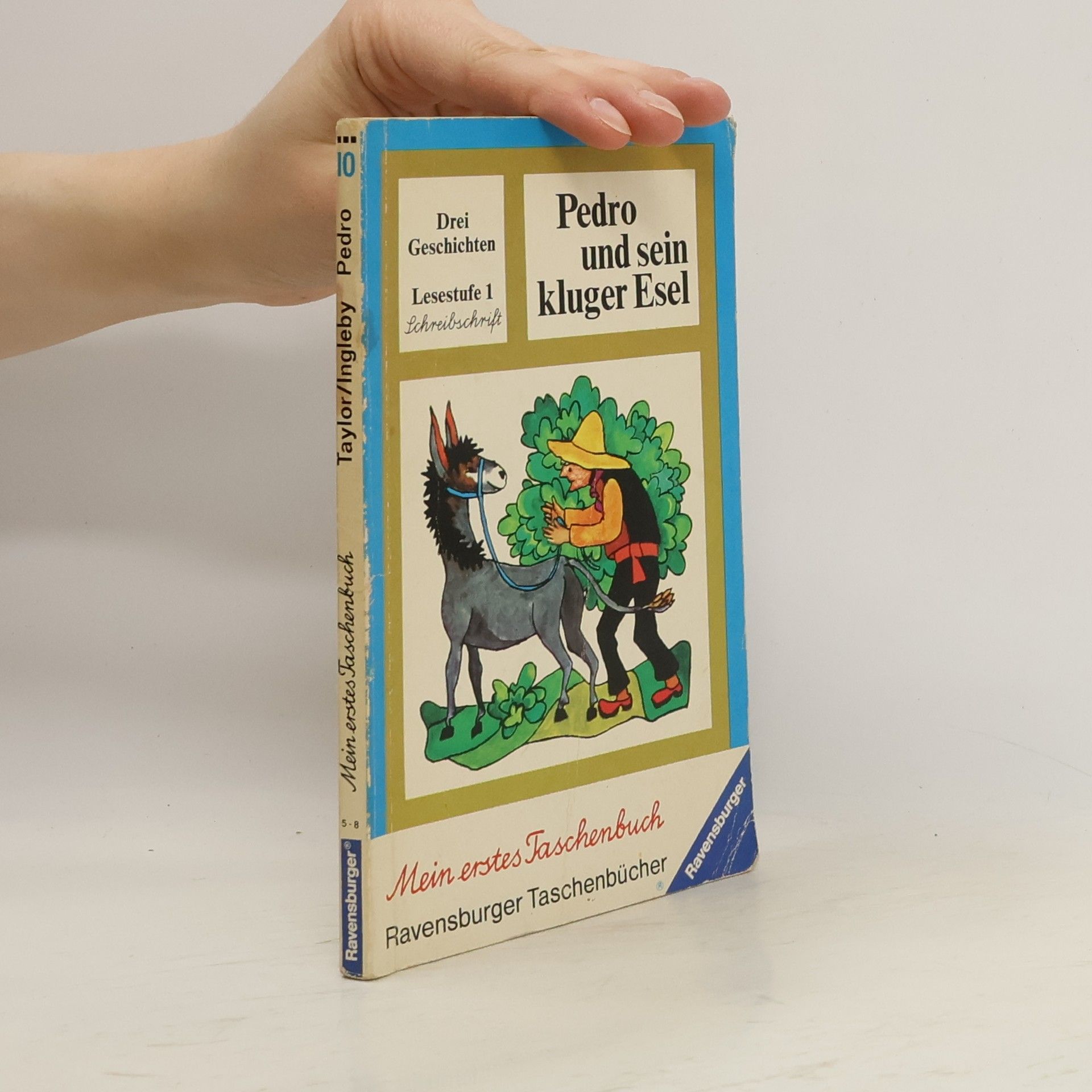 Pedro und sein kluger Esel und 2 andere Geschichten