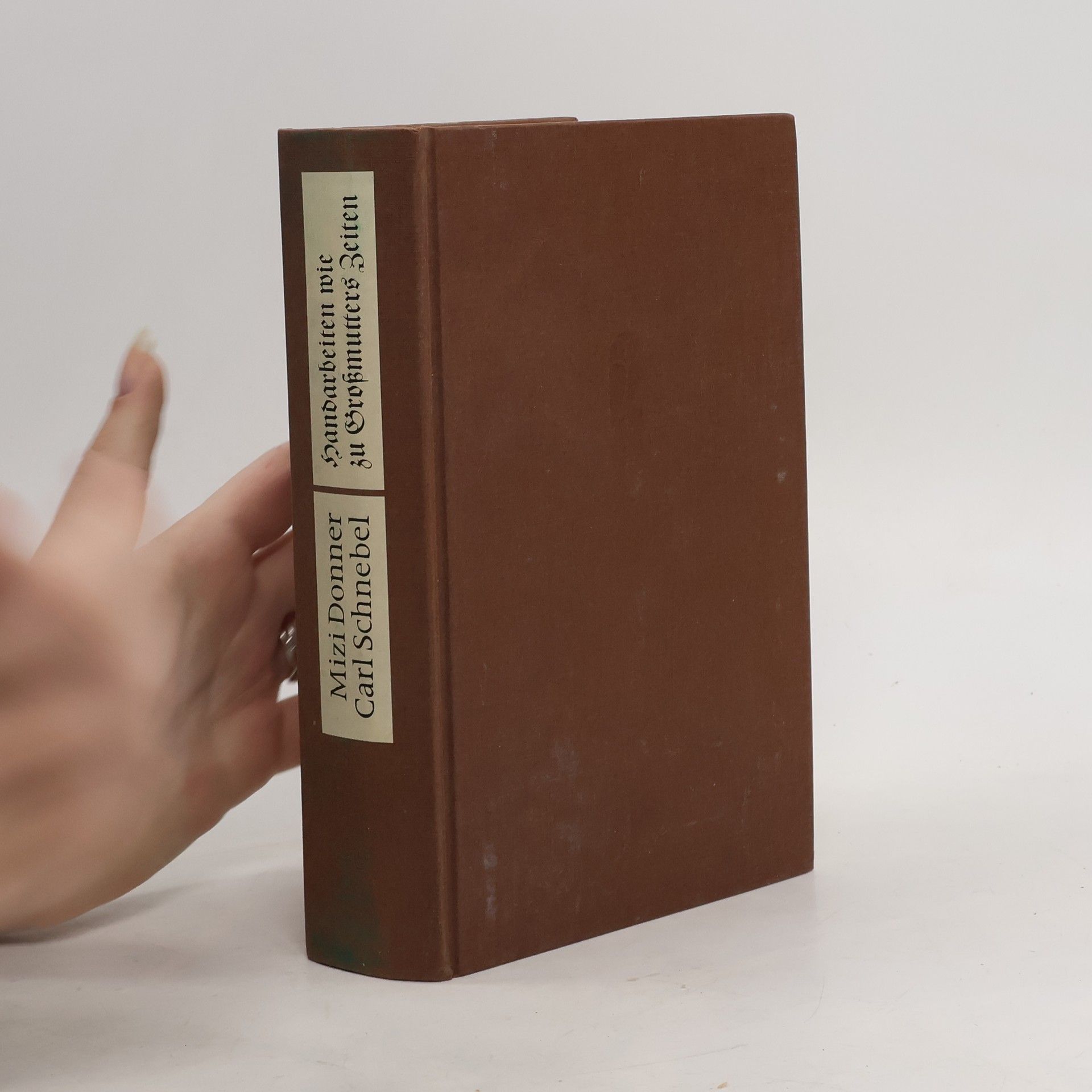 Mizi Donner Handarbeiten wie zu Grossmutters Zeiten