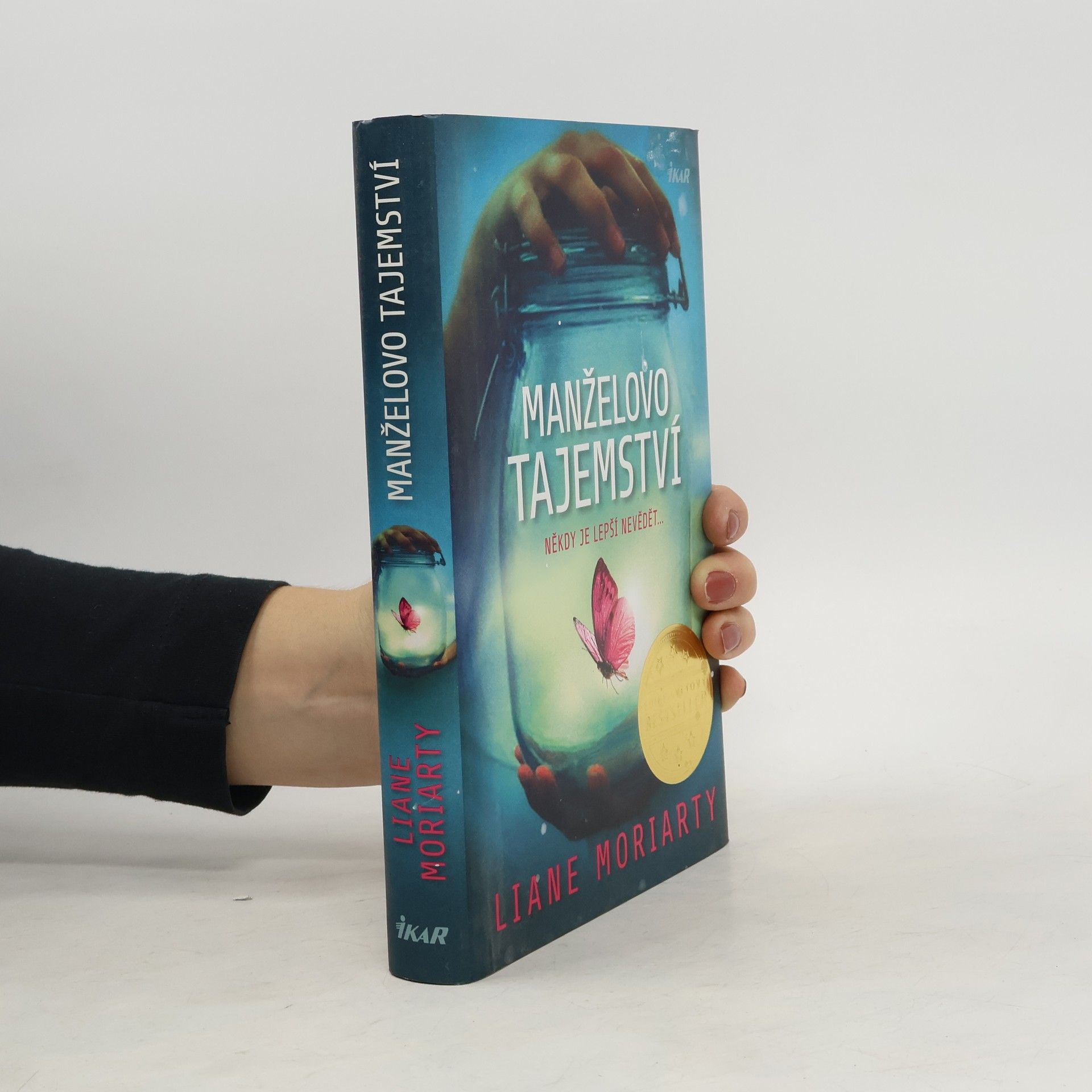 Liane Moriarty Manželovo tajemství