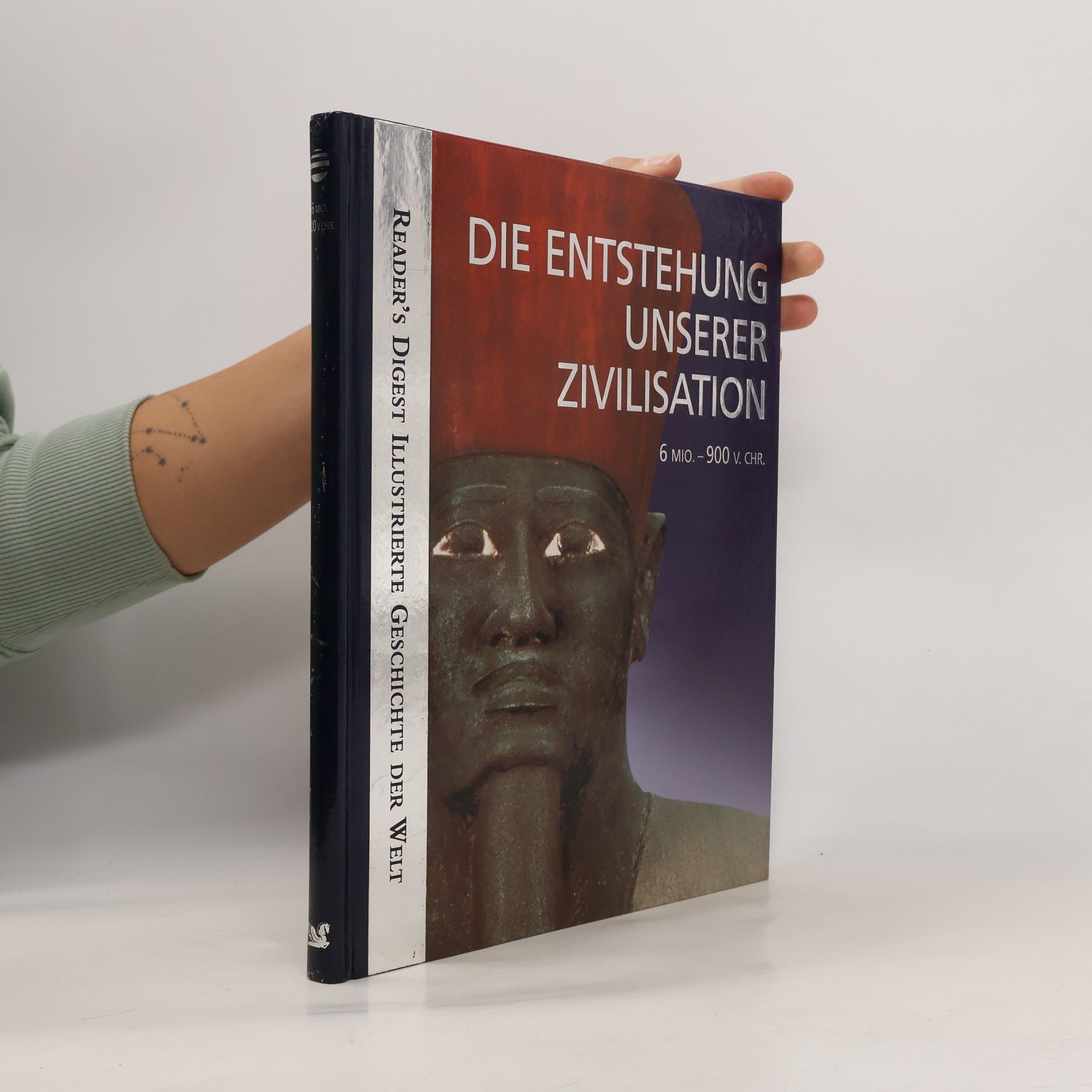 Collectif d'auteurs Die Entstehung unserer Zivilisation