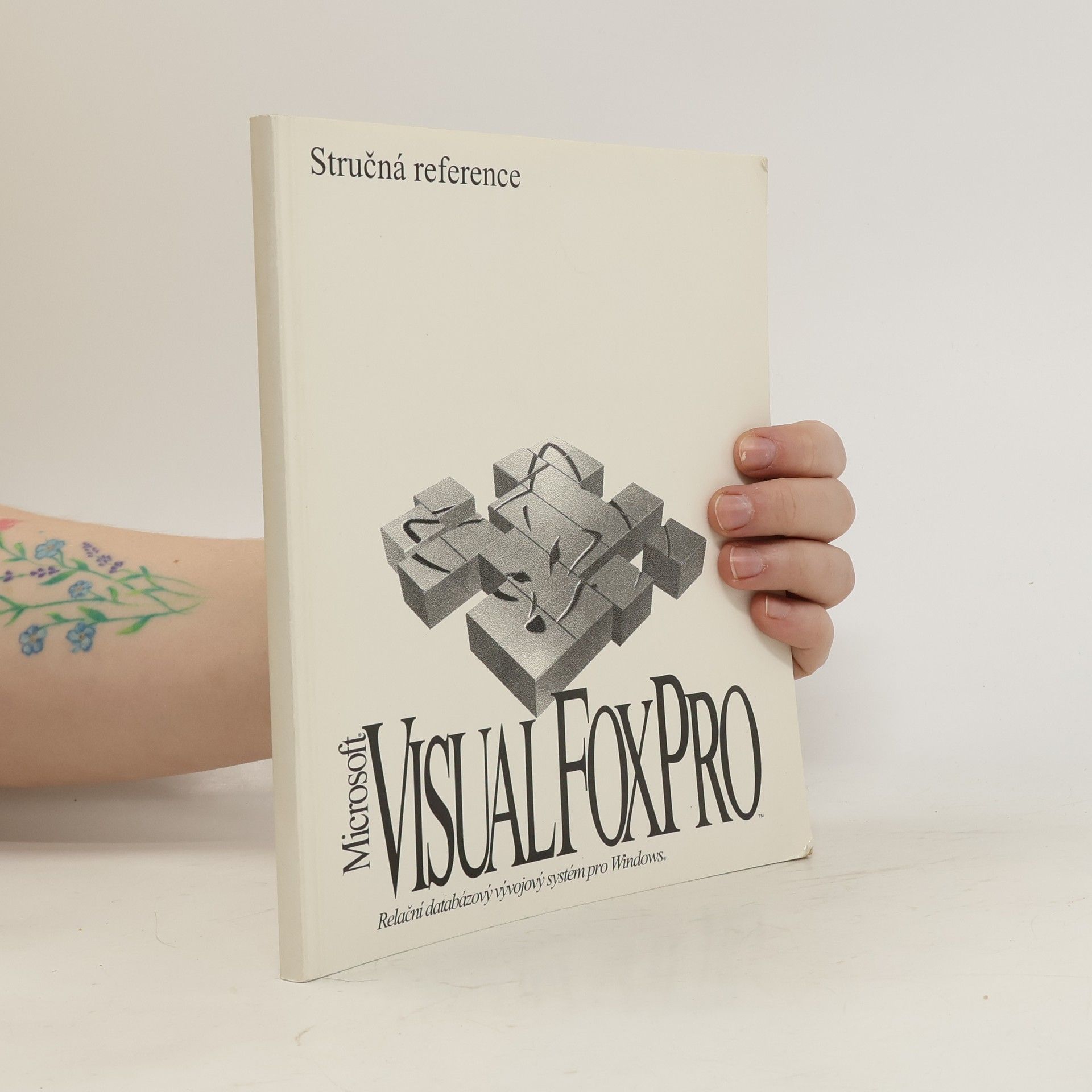 Autorenkollektiv Microsoft Visual FoxPro: Stručná reference