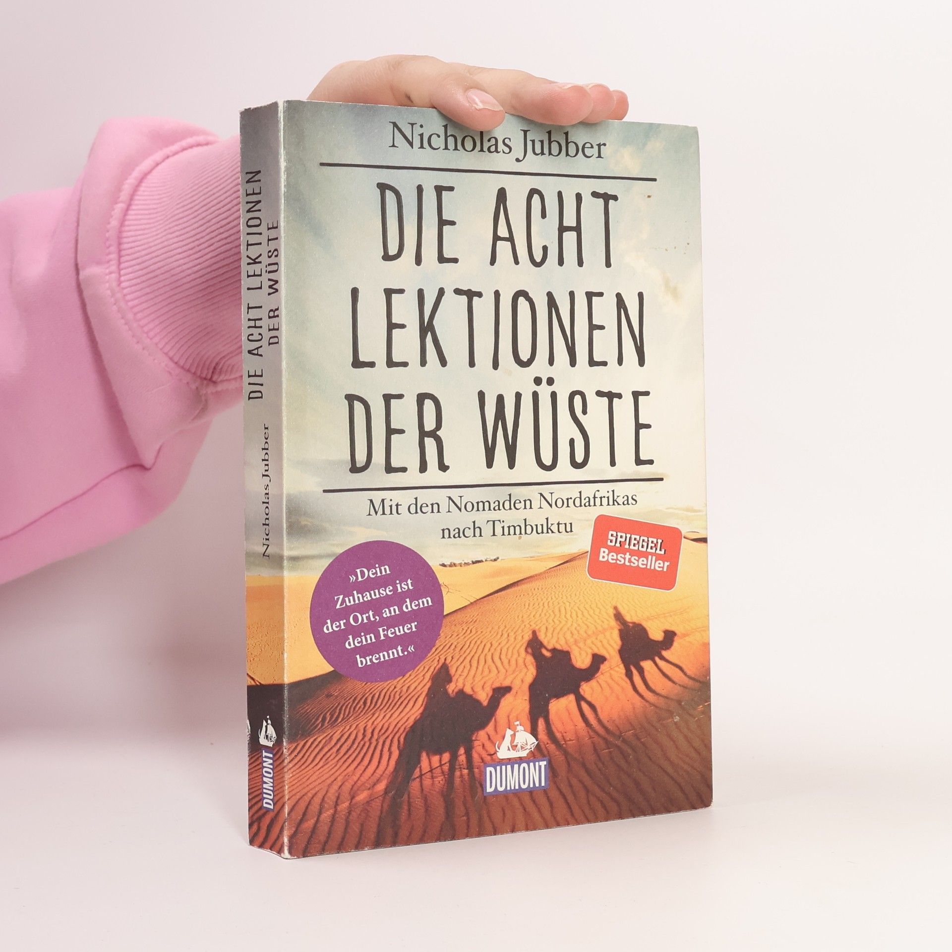 Nicholas Jubber Die acht Lektionen der Wüste