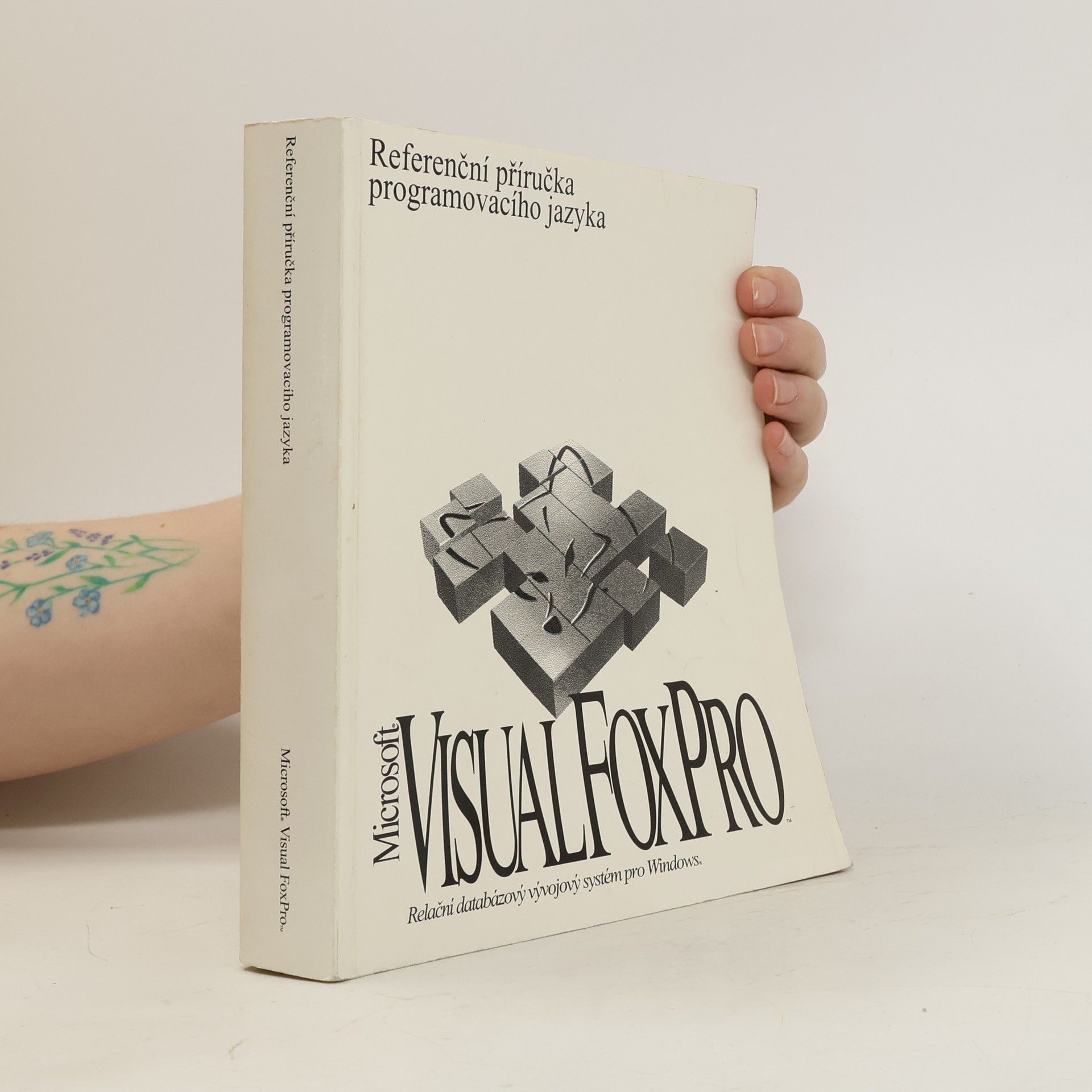 Kolektív autorov Referenční příručka programovacího jazyka. Microsoft Visual FoxPro