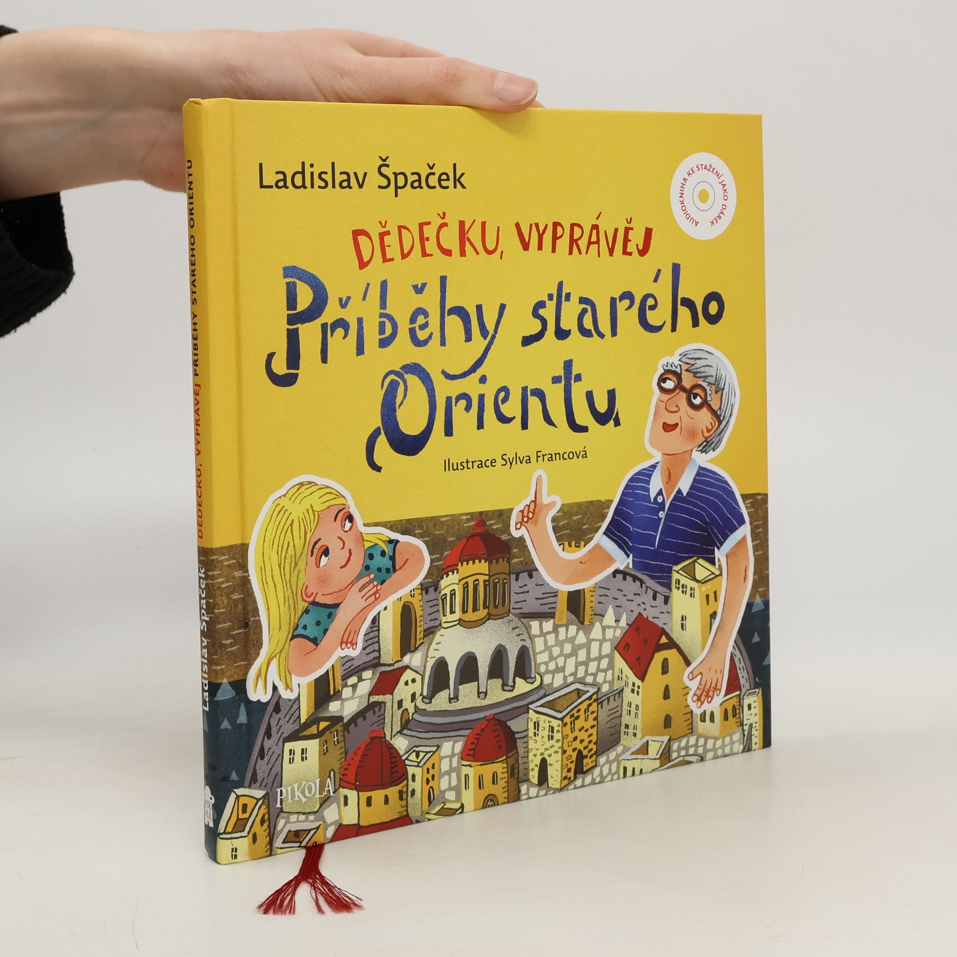 Dědečku, vyprávěj. Příběhy starého Orientu