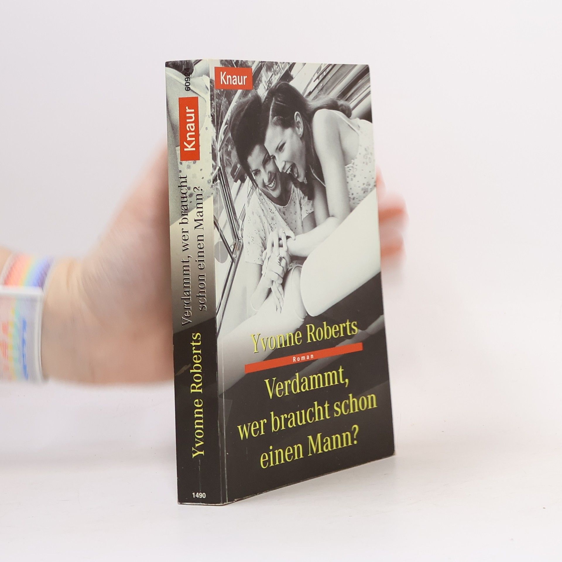 Verdammt, wer braucht schon einen Mann?