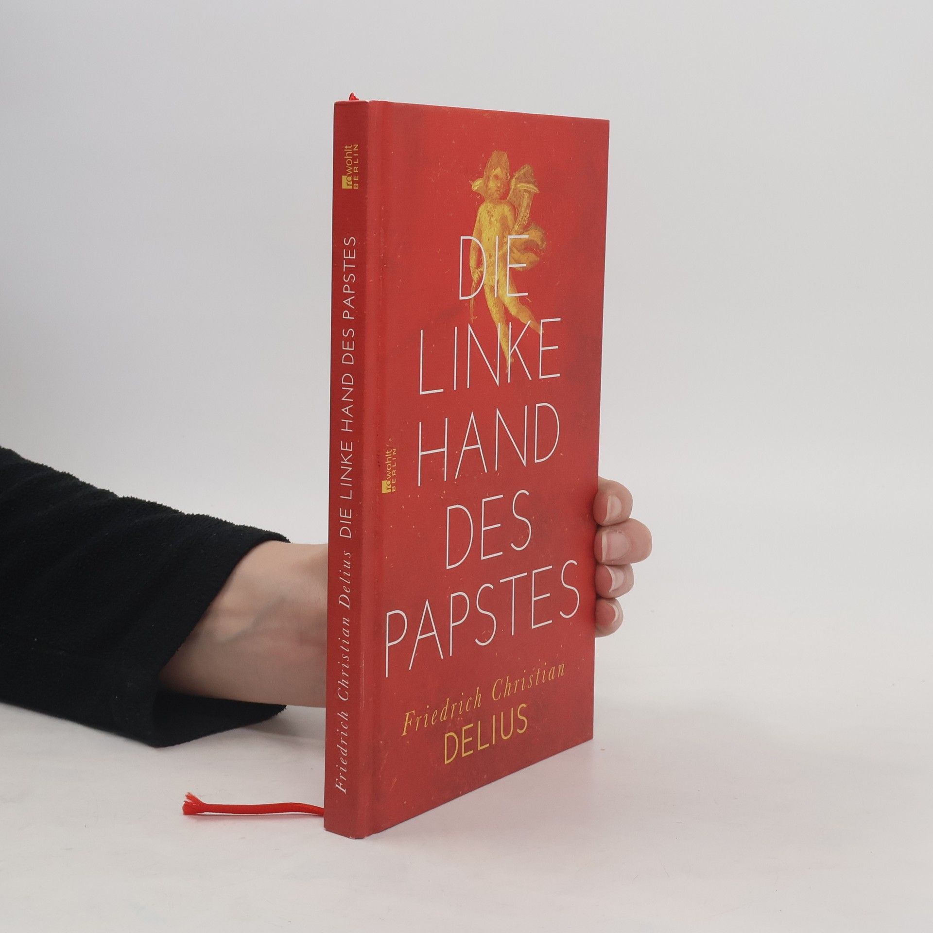 Friedrich Christian Delius Die linke Hand des Papstes
