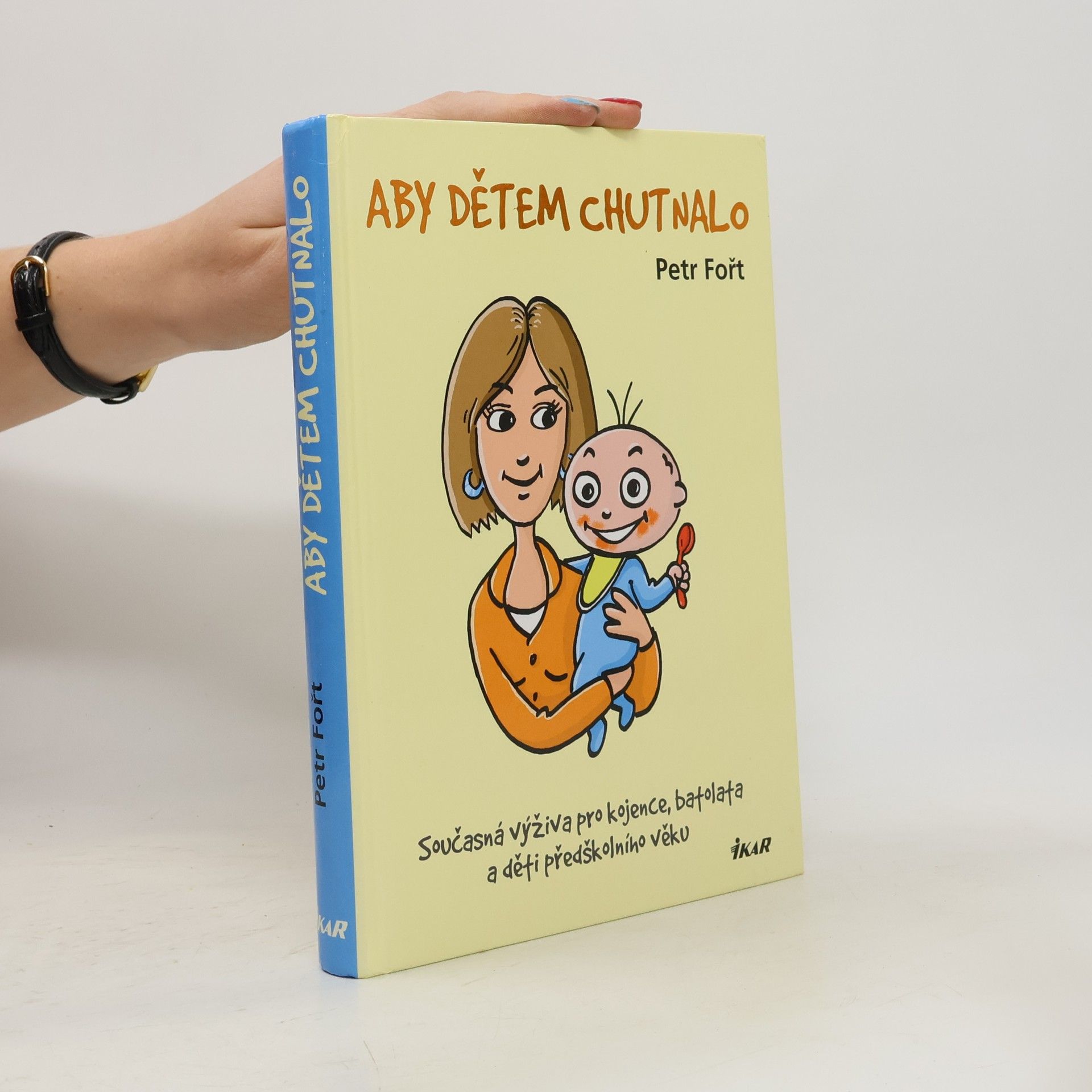 Petr Fořt Aby dětem chutnalo