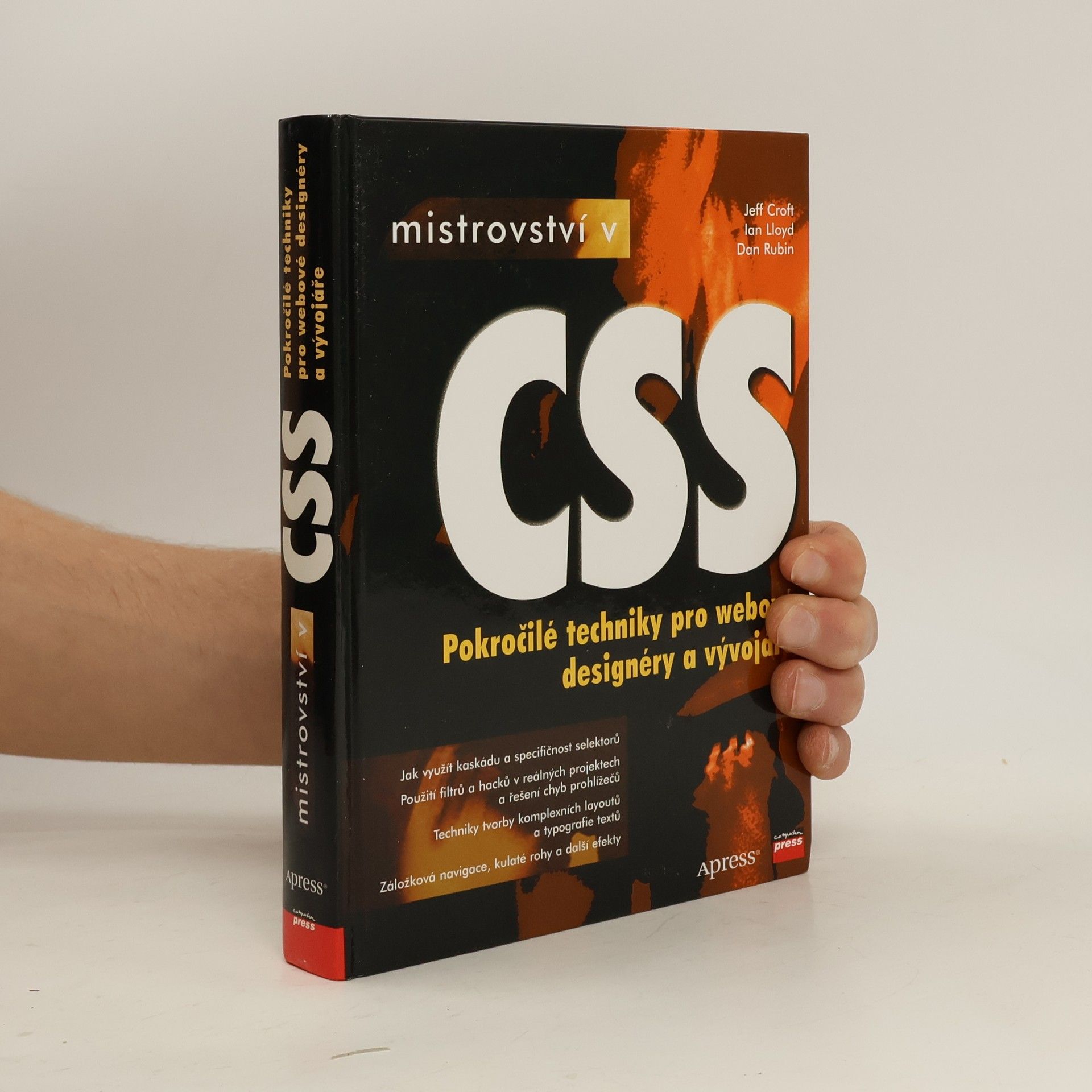 Jeff Croft Mistrovství v CSS: Pokročilé techniky pro webové designéry a vývojáře