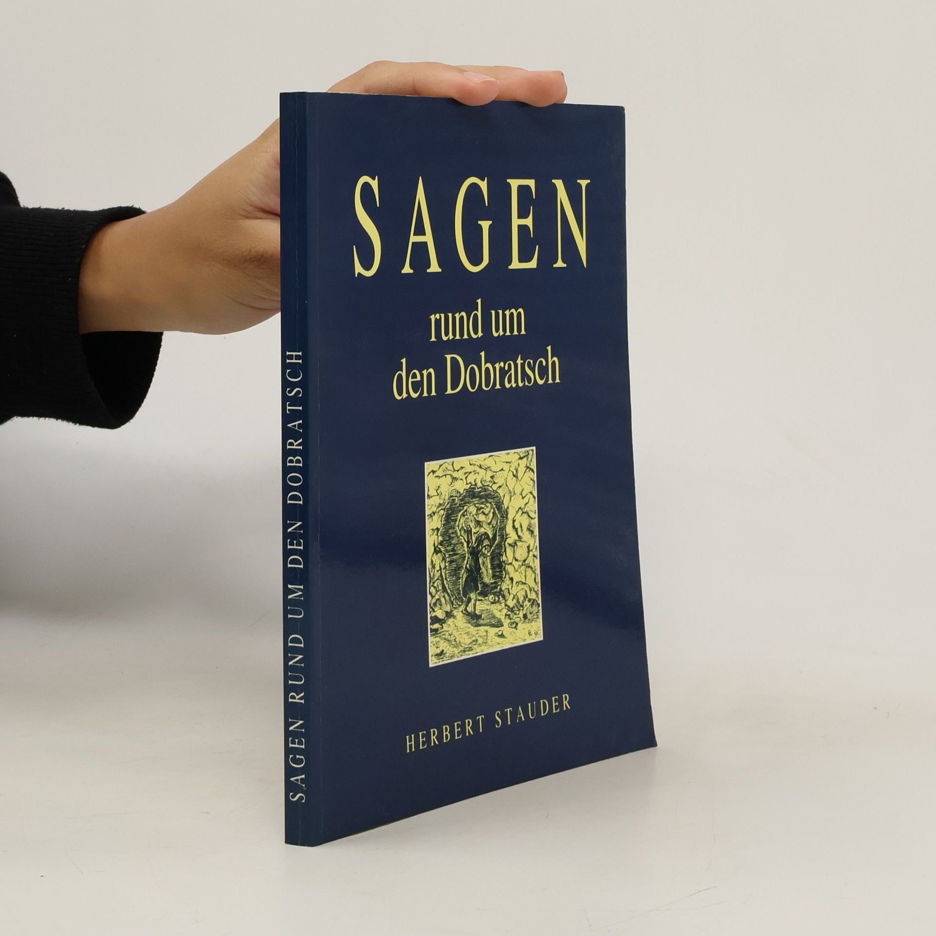 Herbert Stauder Sagen Rund um den Dobratsch