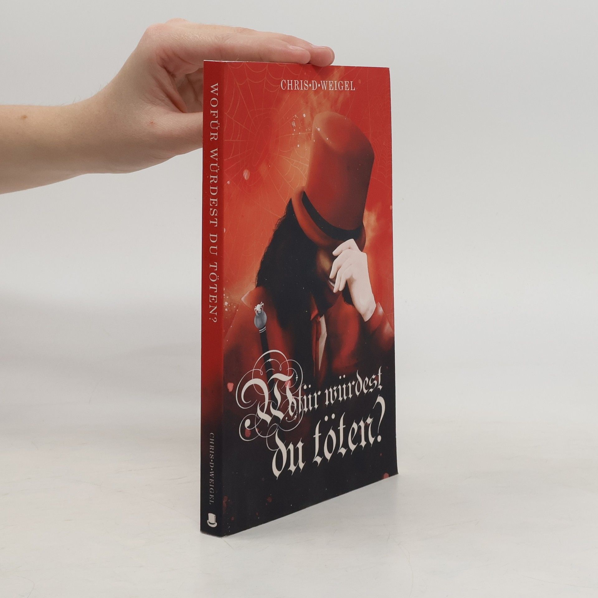 Chris D Weigel Wofür würdest du töten?