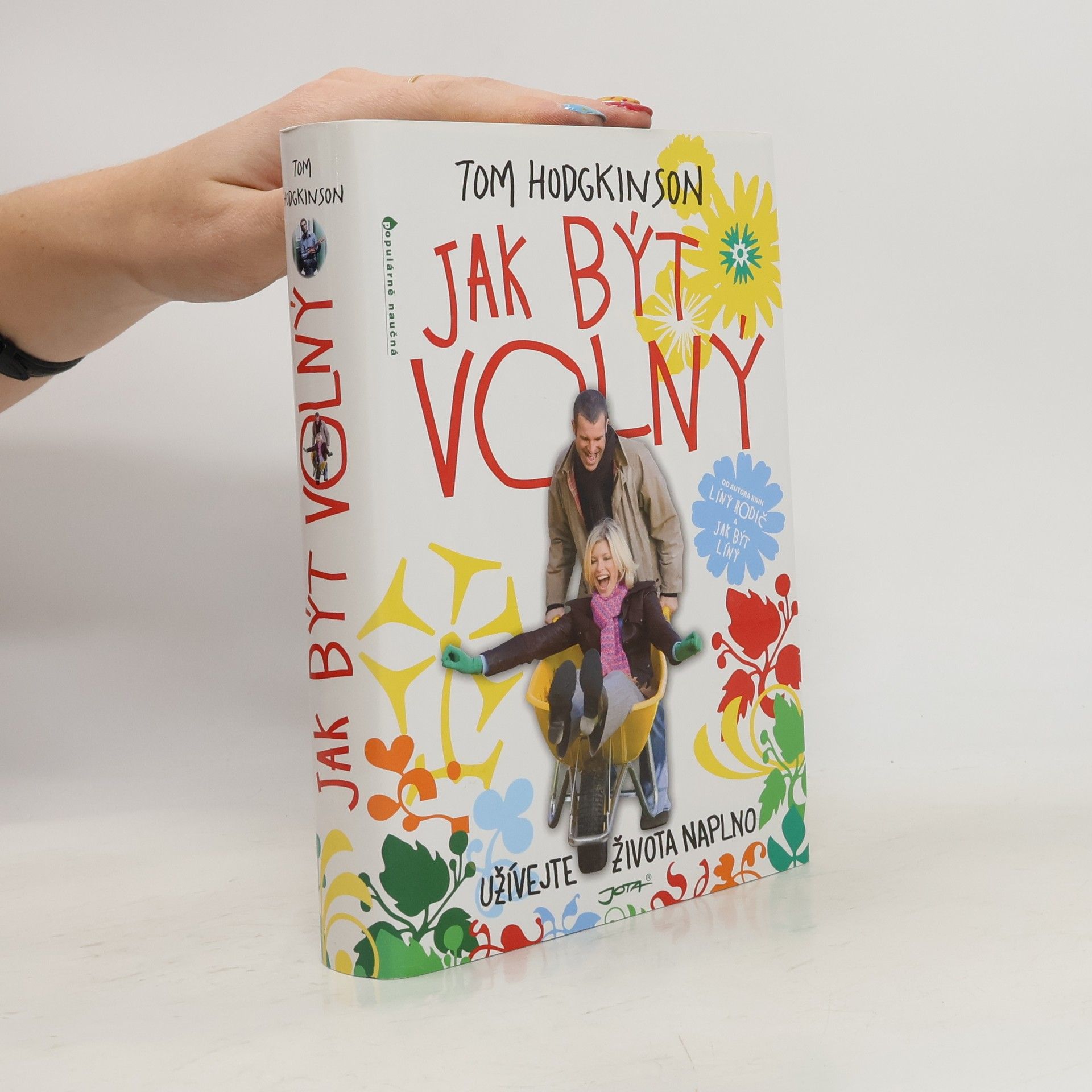 Tom Hodgkinson Jak být volný