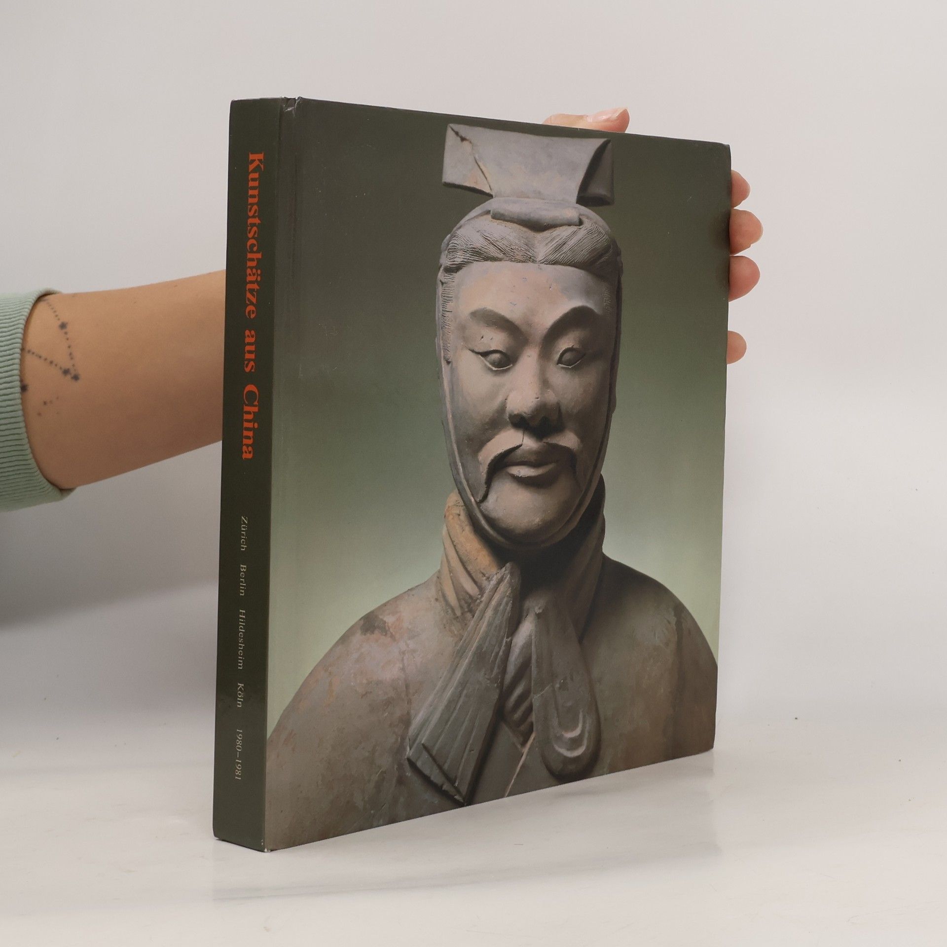 Kunstschätze aus China. Zürich, Berlin, Hildesheim, Köln 1980-1981