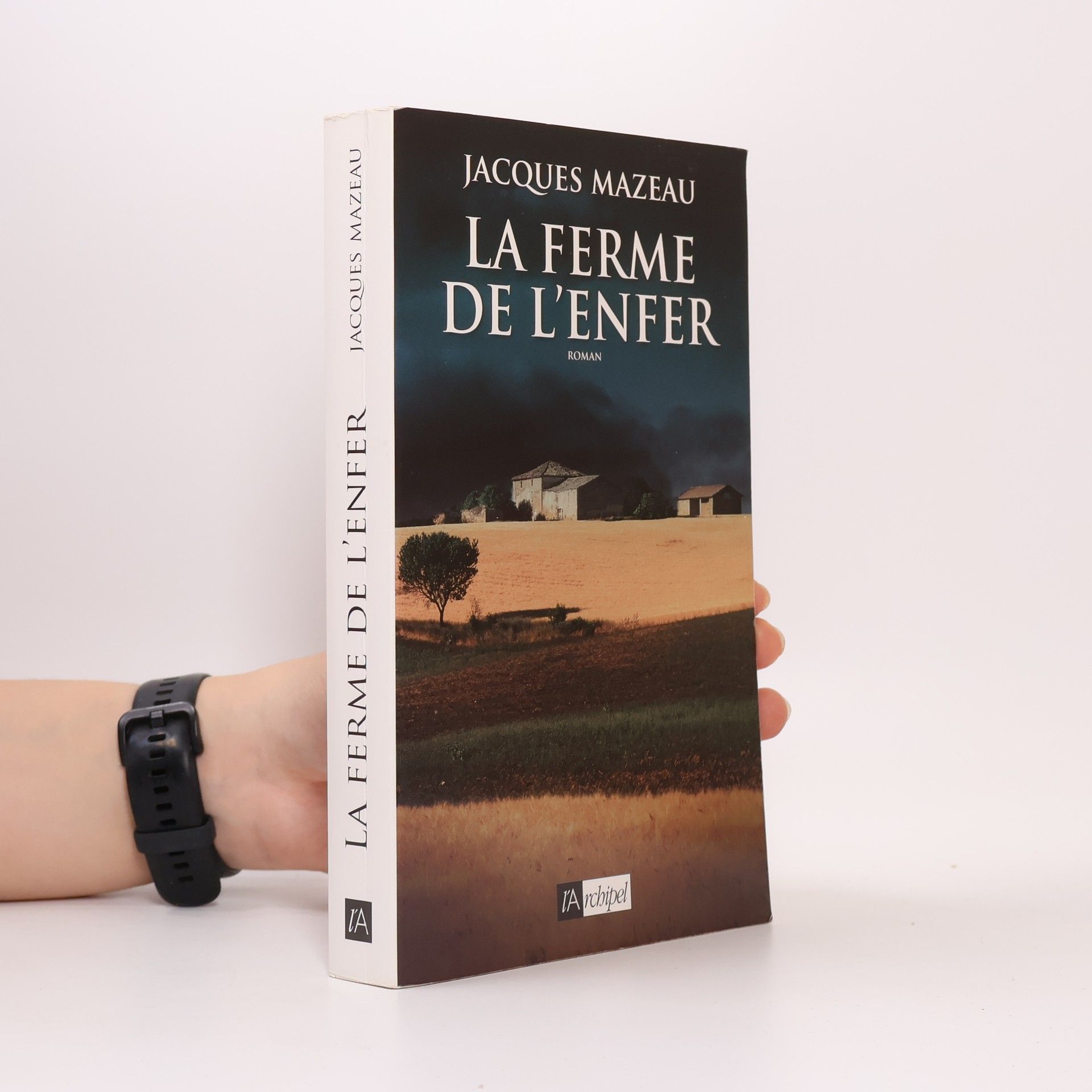 Jacques Mazeau La ferme de l'enfer