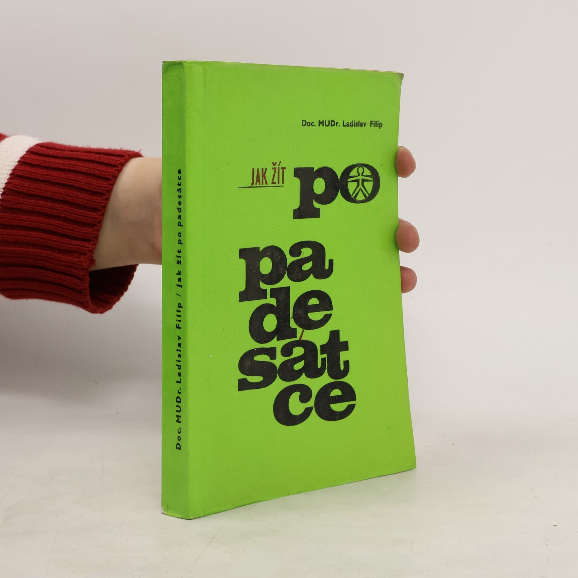 Ladislav Filip Jak žít po padesátce