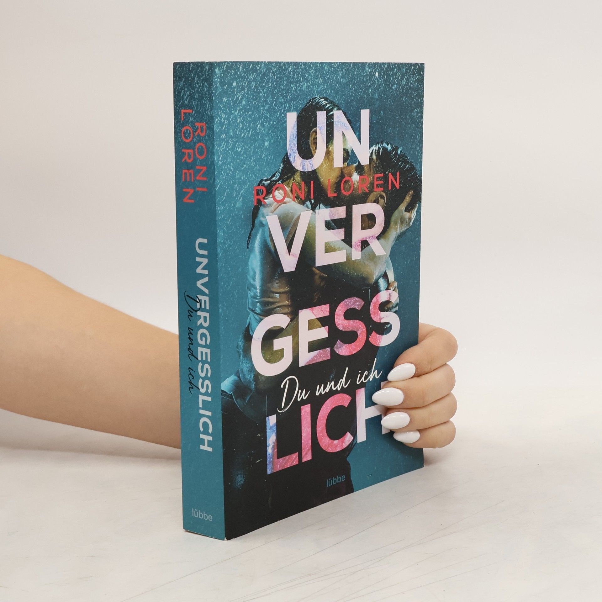 Roni Loren Unvergesslich