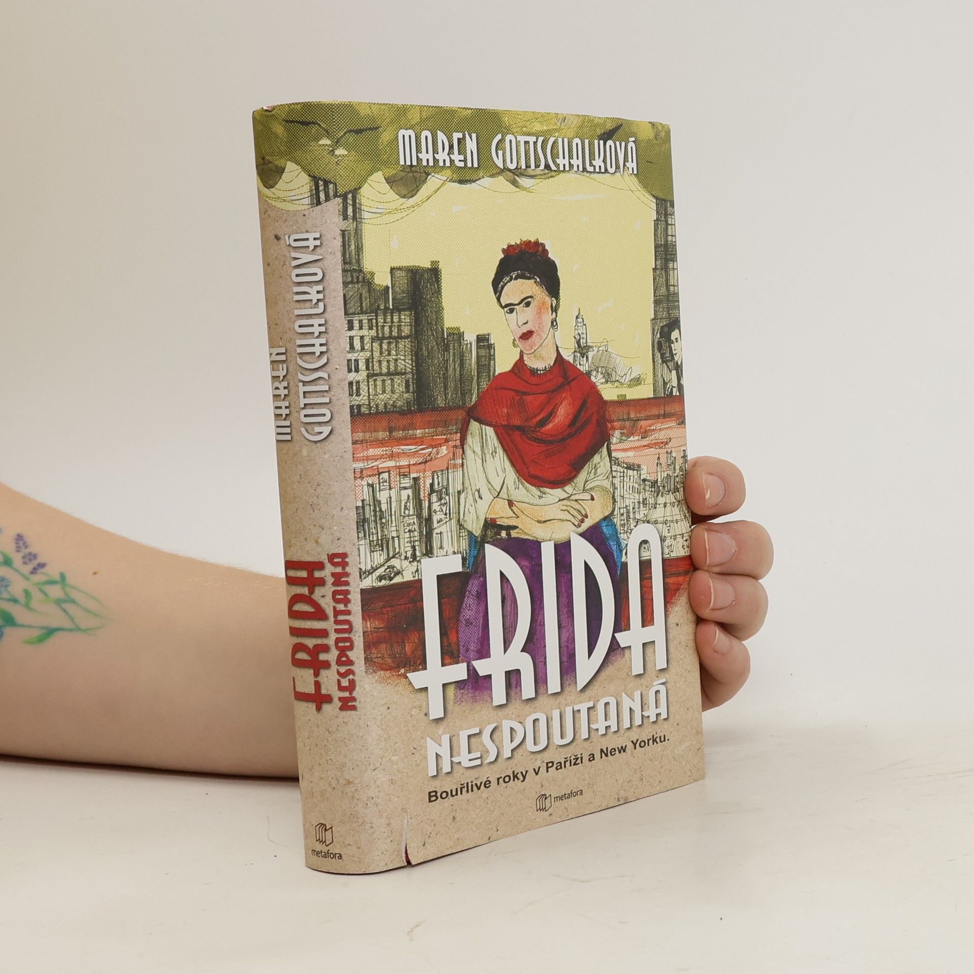 Maren Gottschalk Frida : nespoutaná