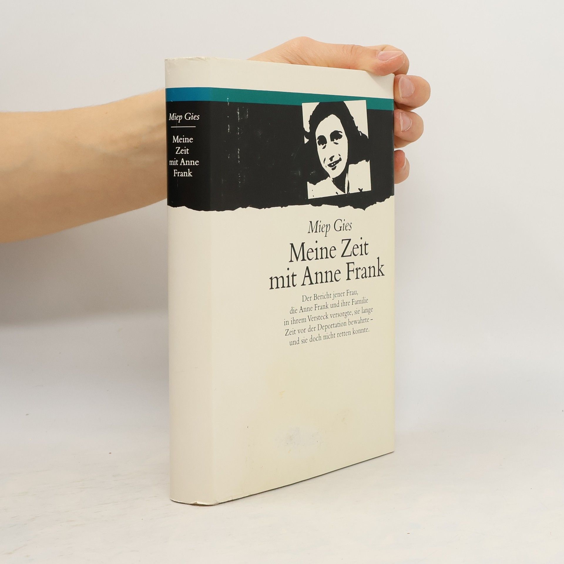 Miep Gies Meine Zeit mit Anne Frank
