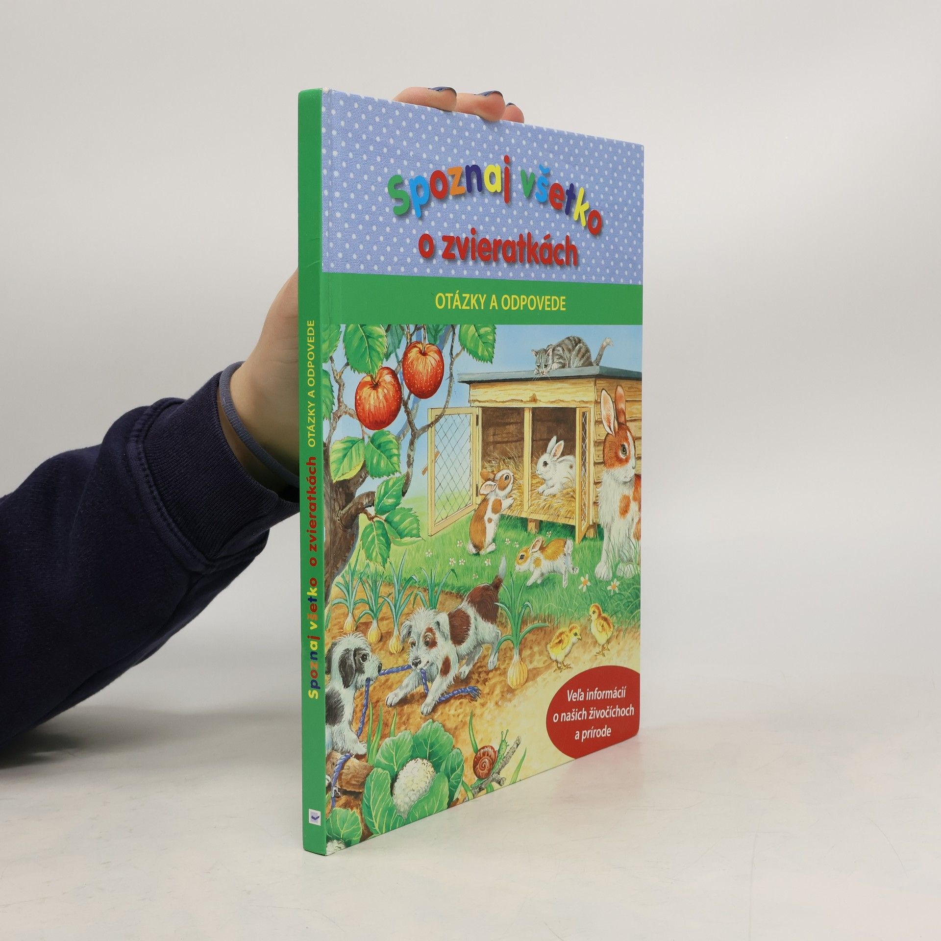 Autorenkollektiv Spoznaj všetko o zvieratkách : otázky a odpovede