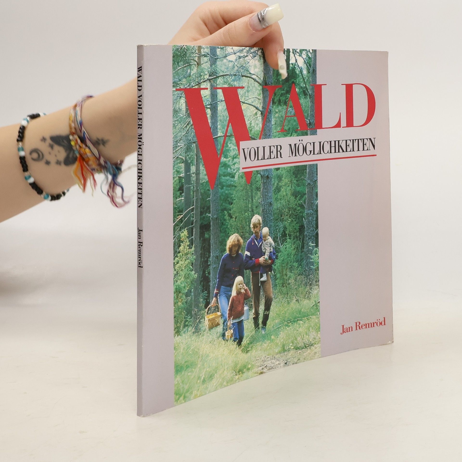 Jan Remröd Wald voller Möglichkeiten