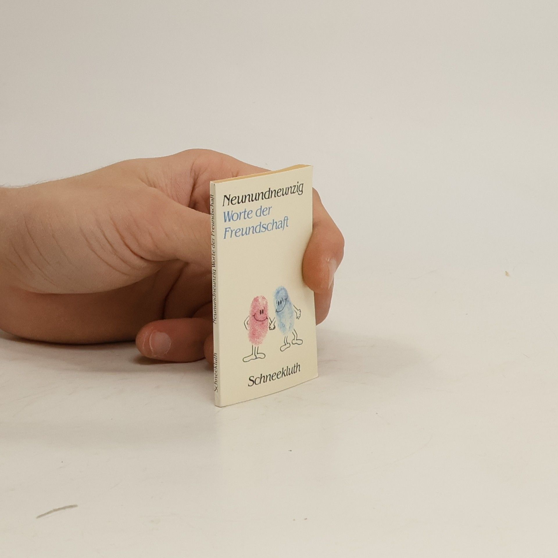 Various authors Neunundneunzig Worte der Freundschaft