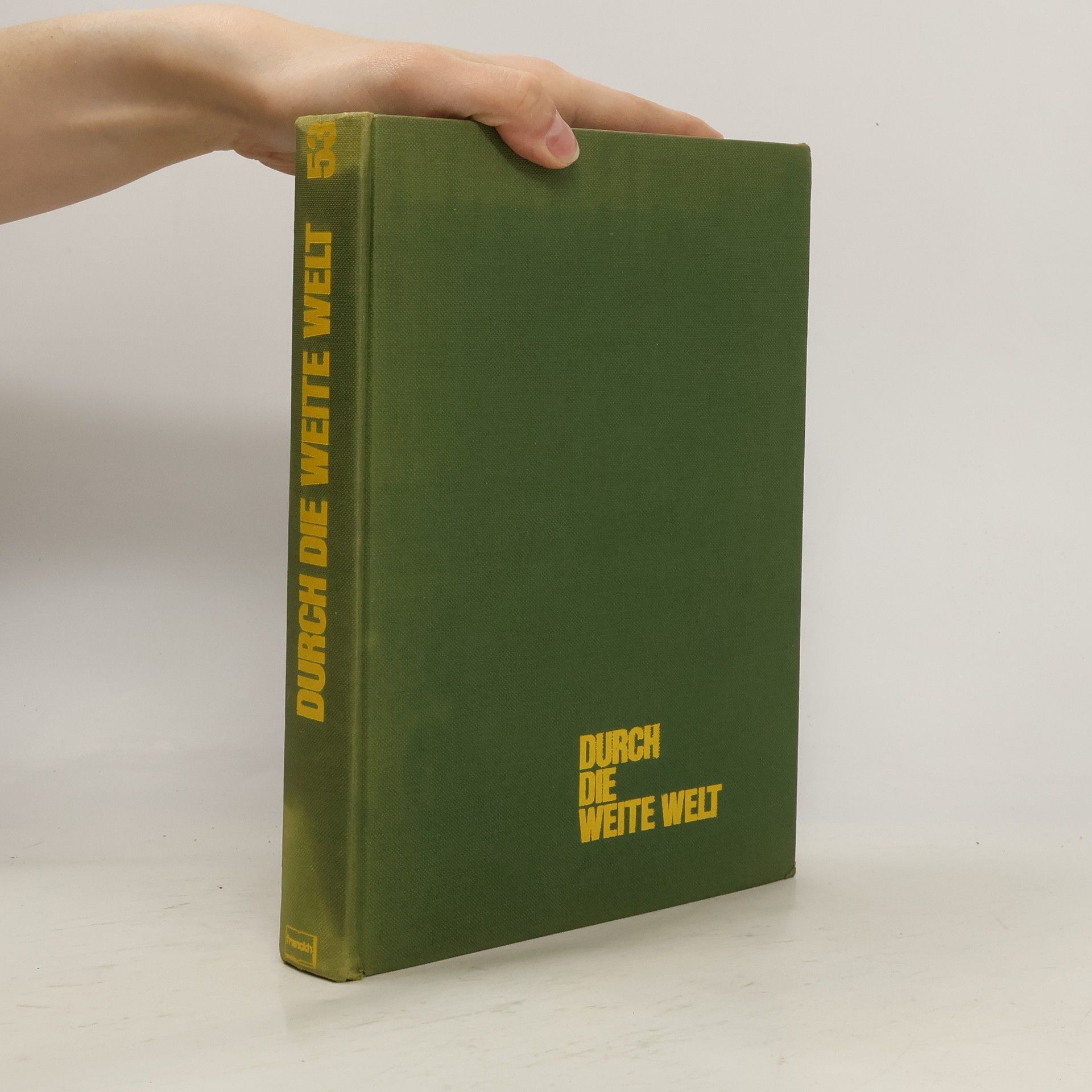 Autorenkollektiv Durch die weite Welt 53