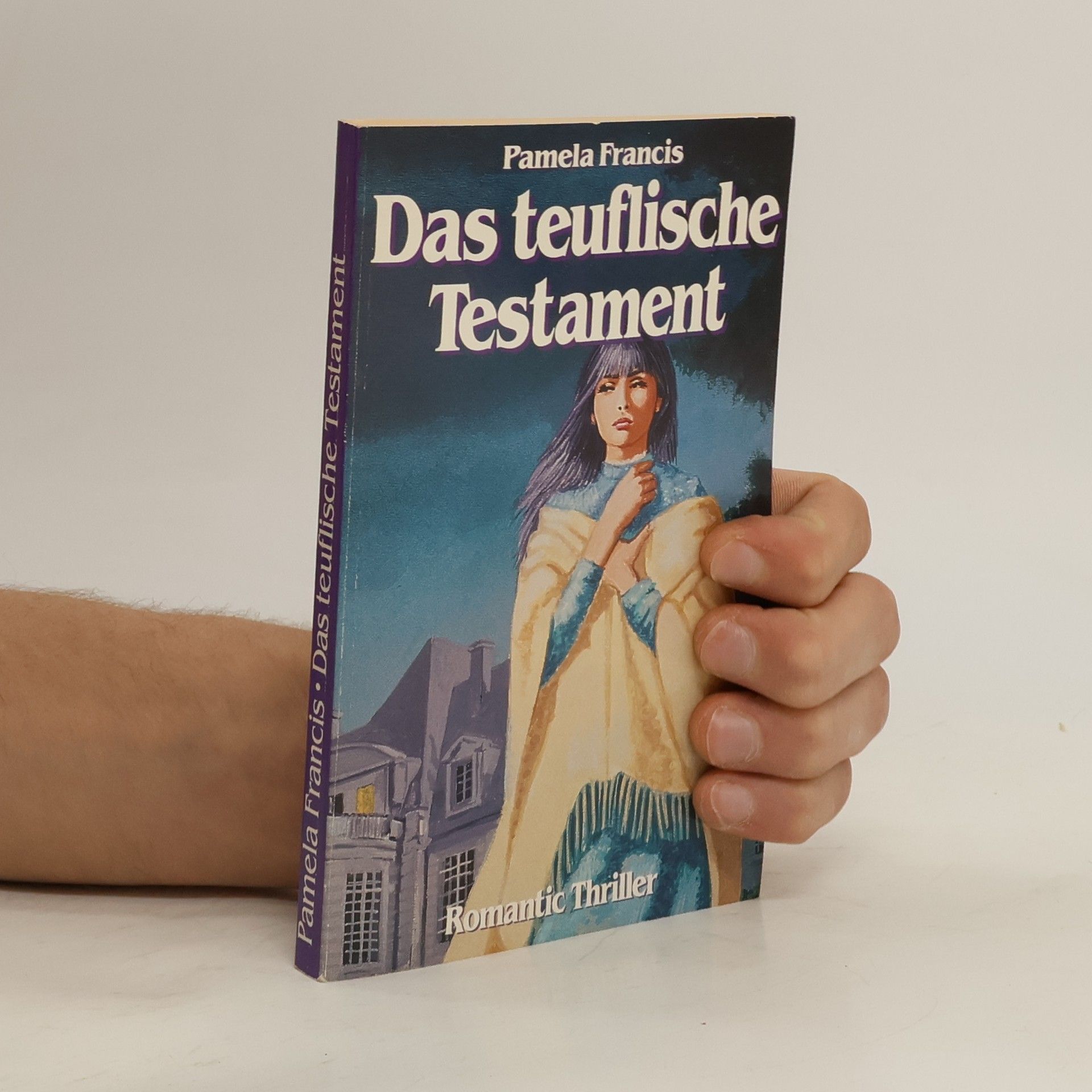 Pamela Francis Das teuflische Testament