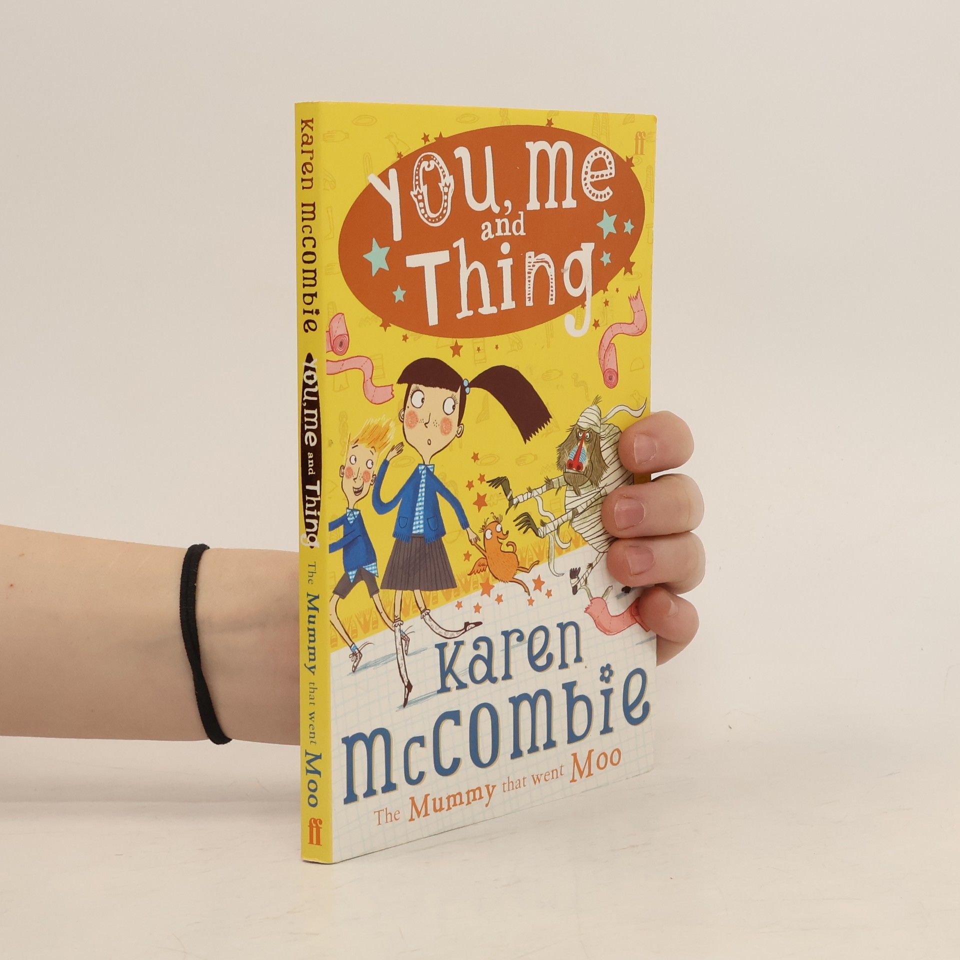 Karen McCombie You, Me and Thing 4: The Mummy That Went Moo