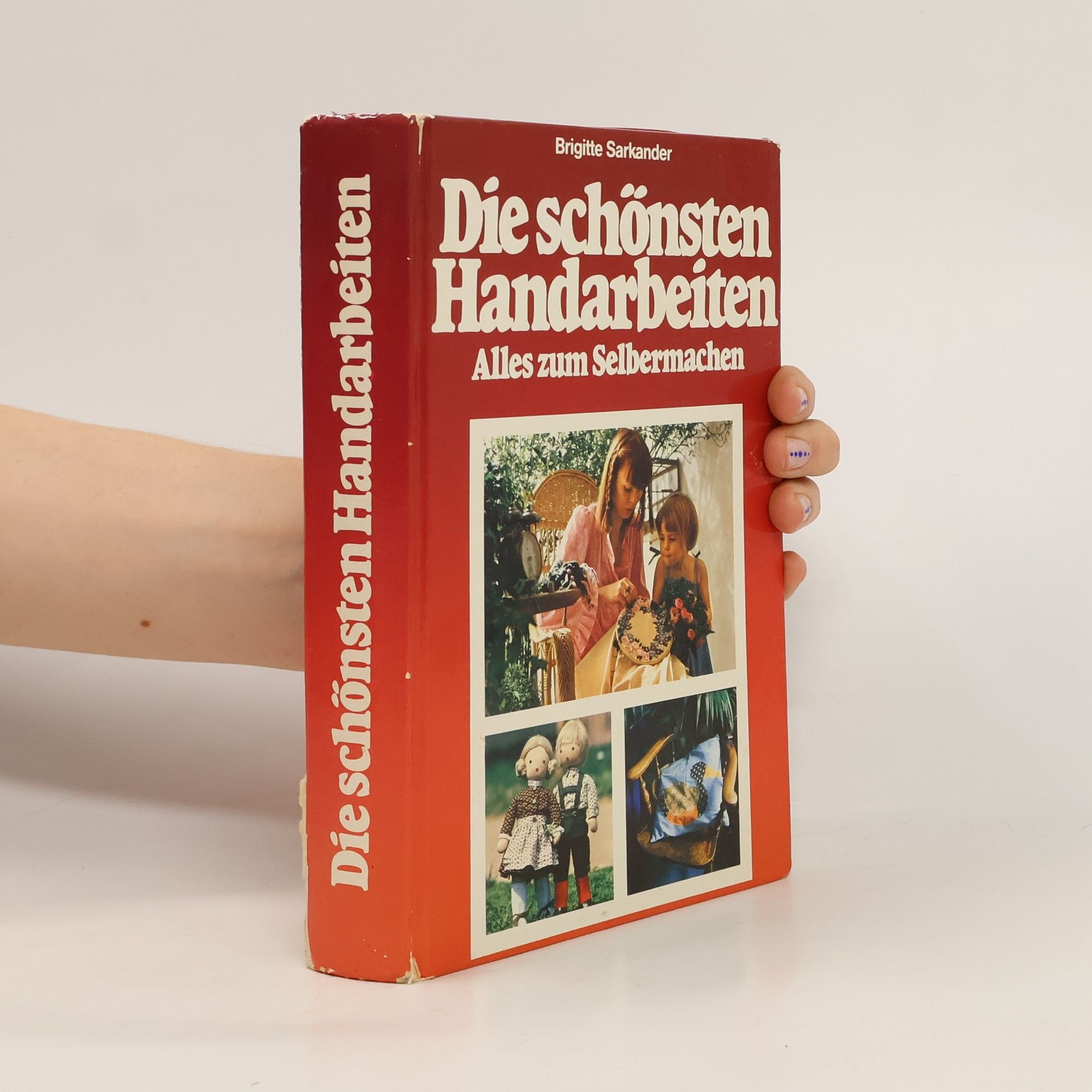 Brigitte Sarkander Die schönsten Handarbeiten