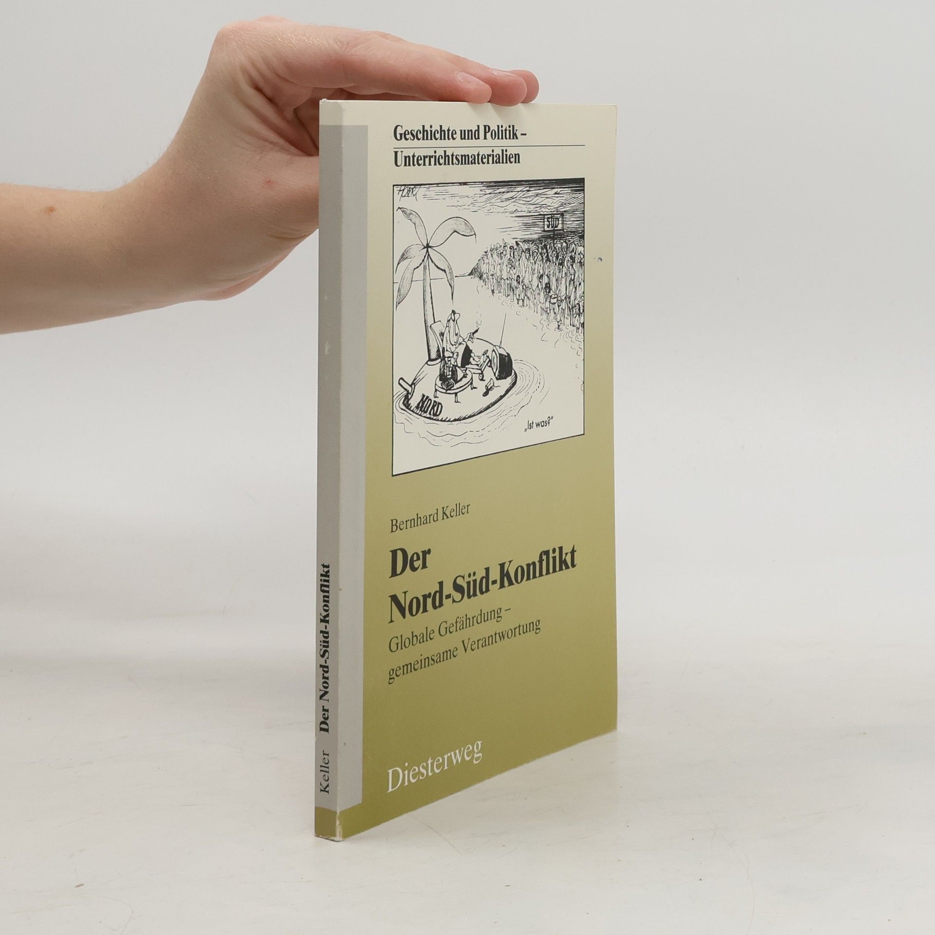 Bernhard Keller Der Nord-Süd-Konflikt