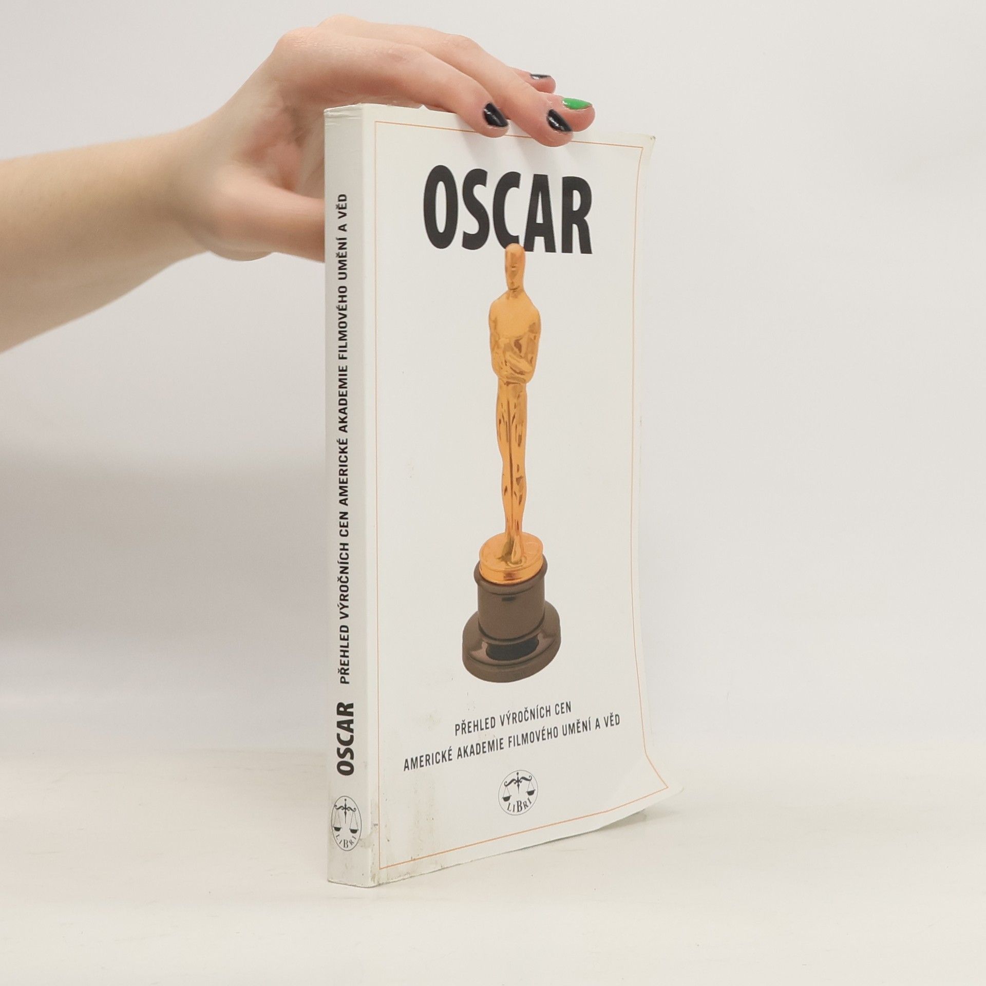 Oscar. Přehled výročních cen americké Akademie filmového umění a věd