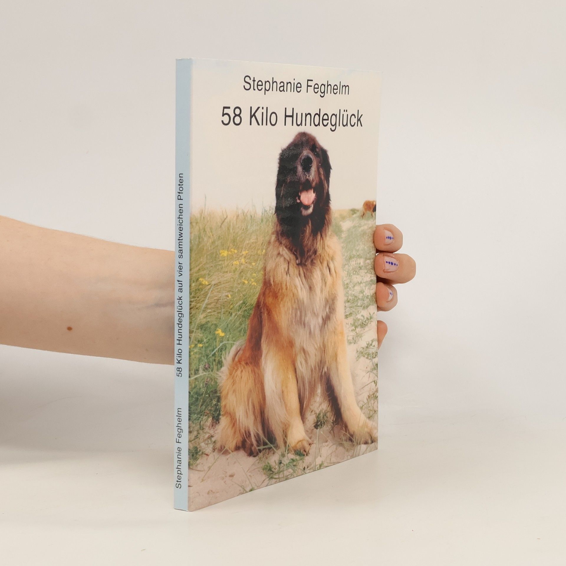 Stephanie Feghelm 58 Kilo Hundeglück auf vier samtweichen Pfoten