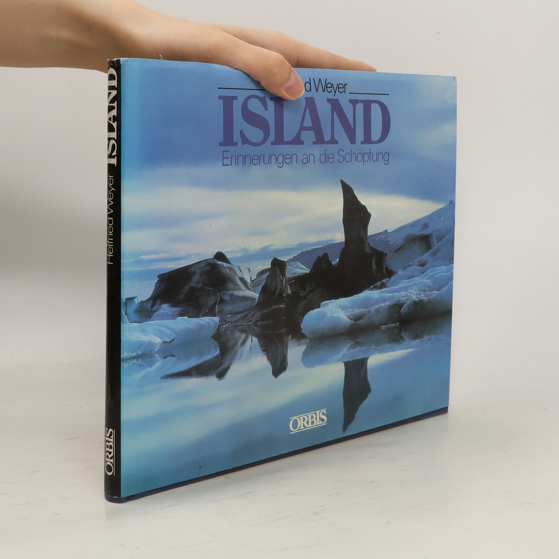 Helfried Weyer Island. Erinnerungen an die Schöpfung