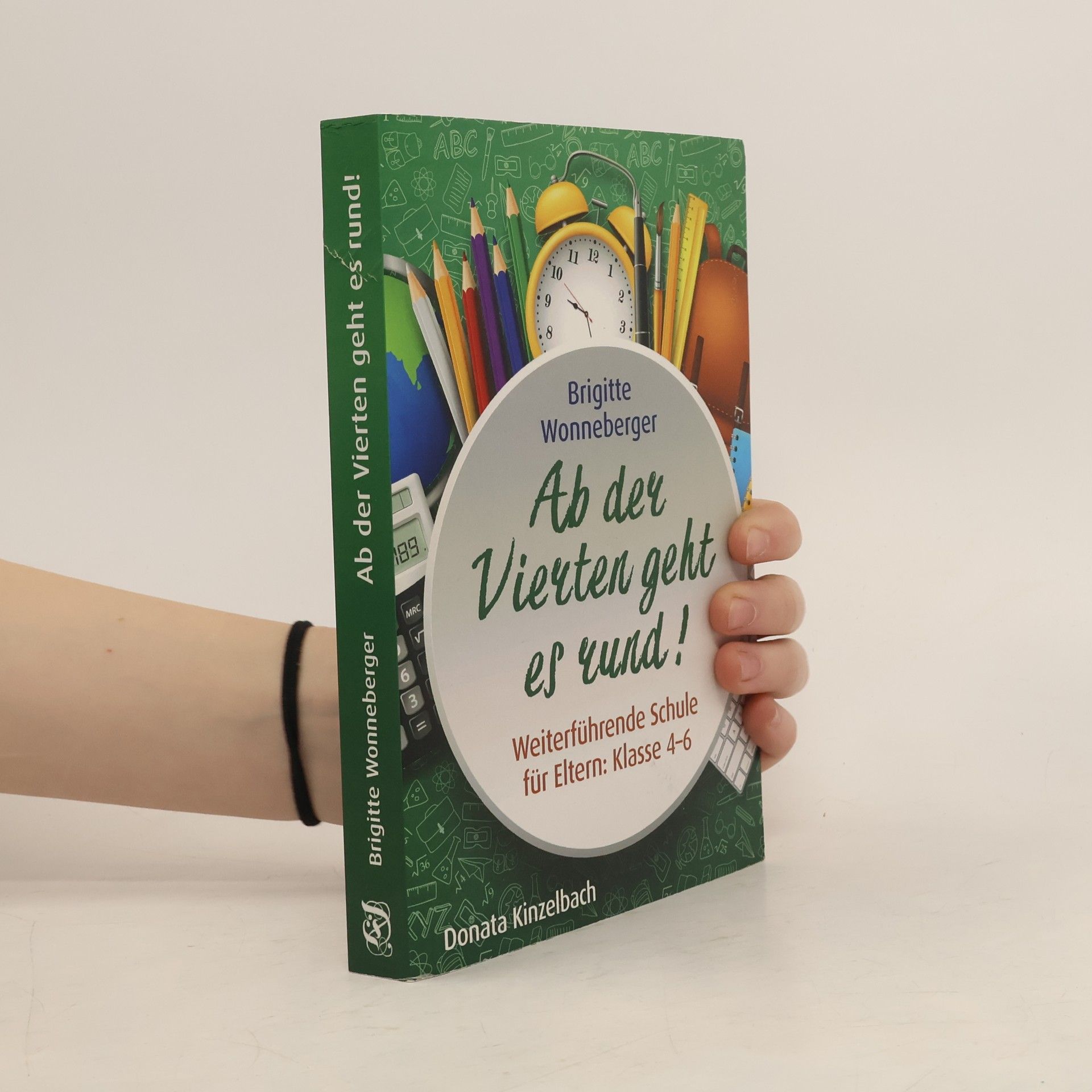 Brigitte Wonneberger Ab der Vierten geht es rund!