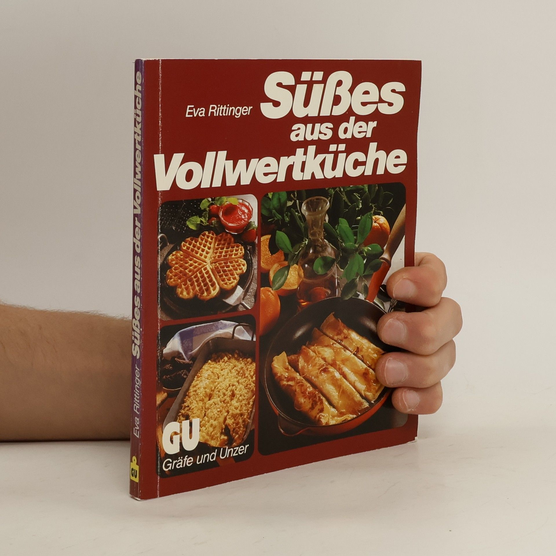 Eva Rittinger Süsses aus der Vollwertküche